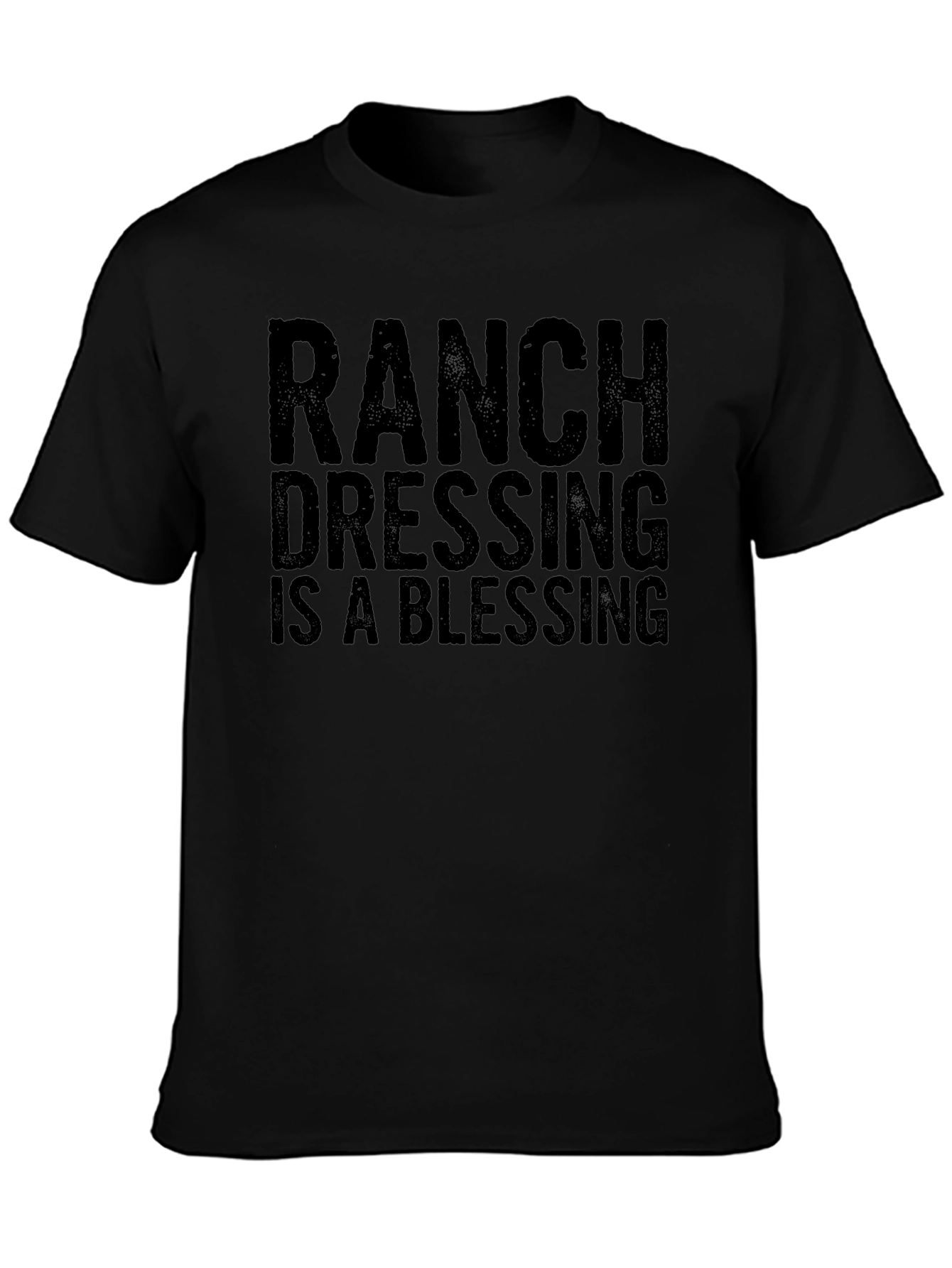 Ranch Dressing is a Blessing Graphic Tee