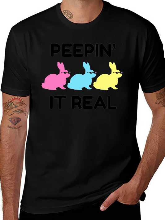 Peepin It Real Easter Bunny T-Shirt