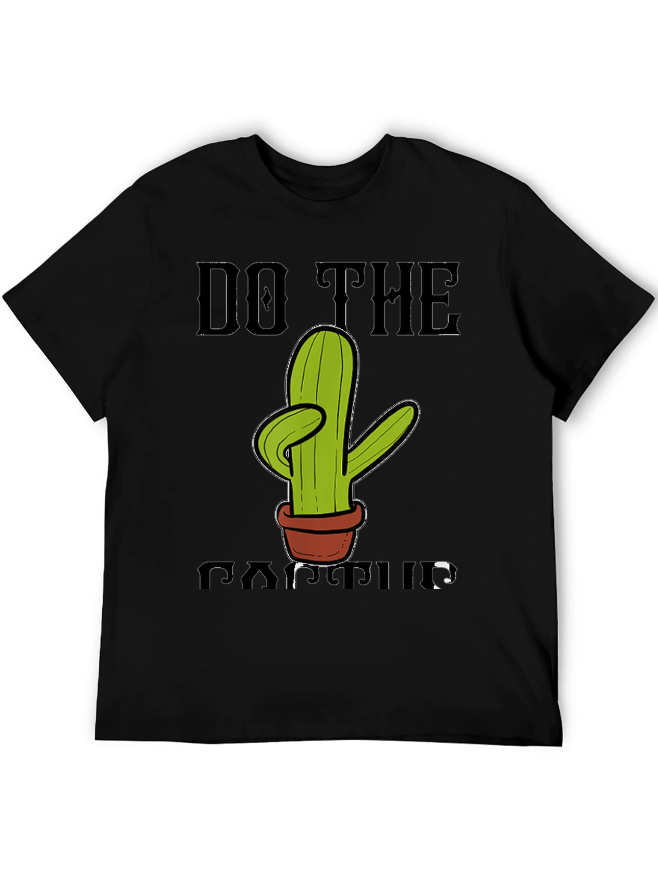 Do The Cactus Novelty T-Shirt