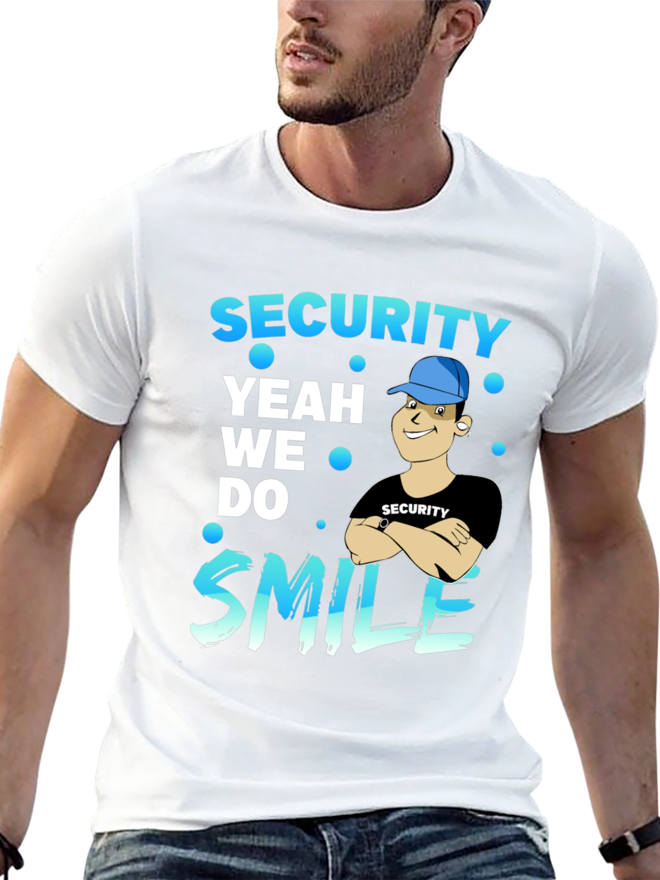 Security Yeah We Do Smile T-Shirt