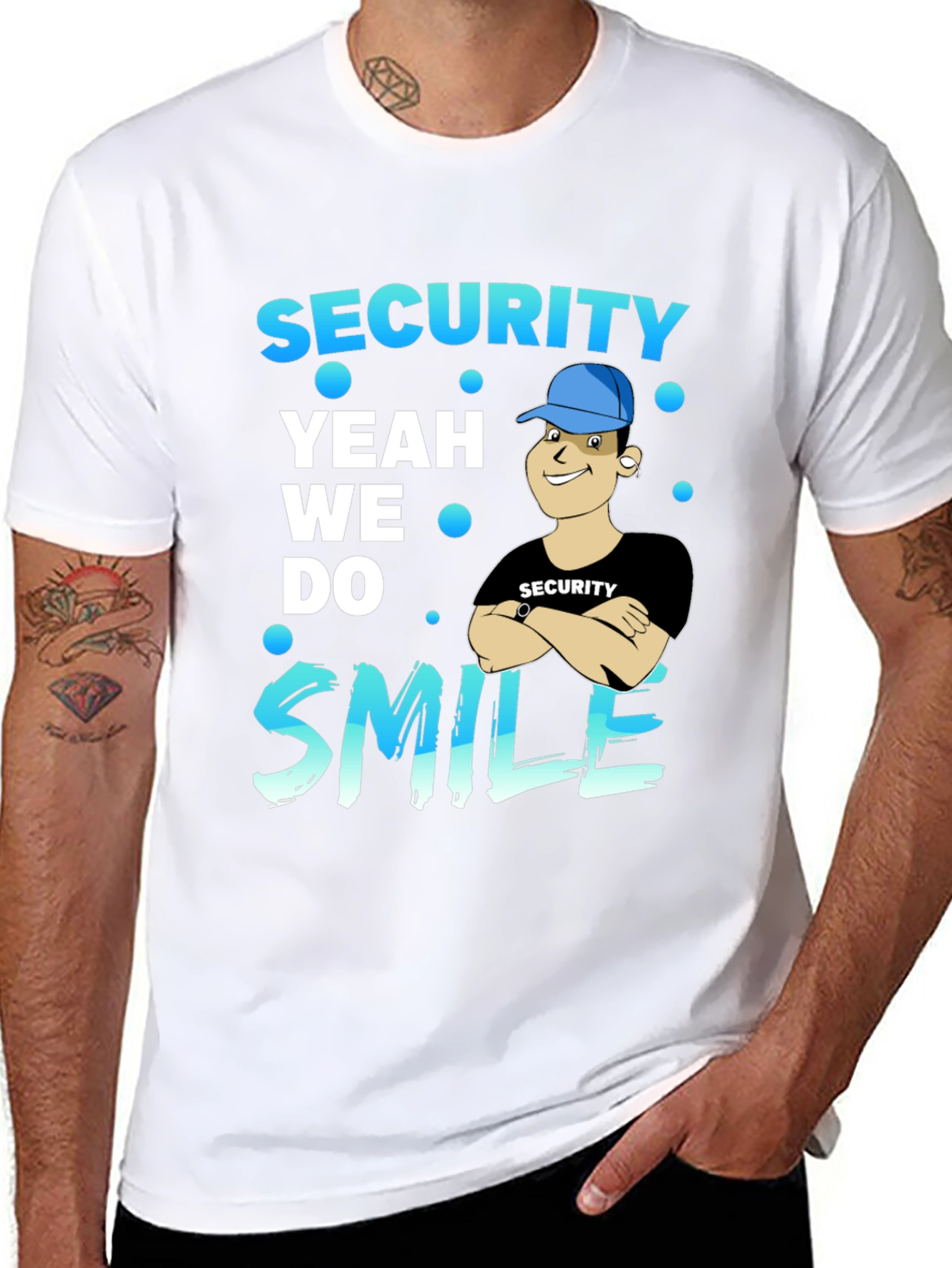 Security Yeah We Do Smile T-Shirt