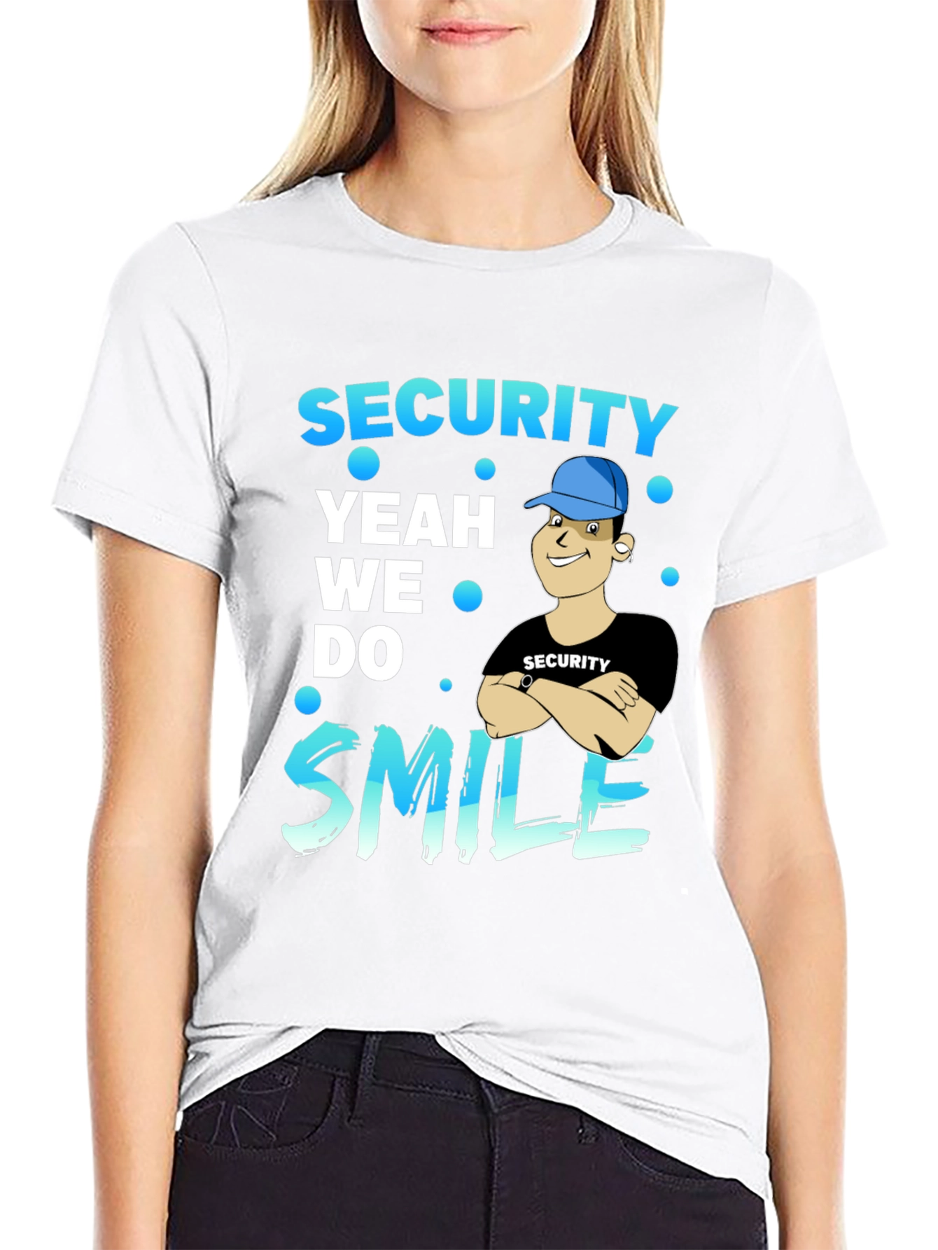 Security Yeah We Do Smile T-Shirt