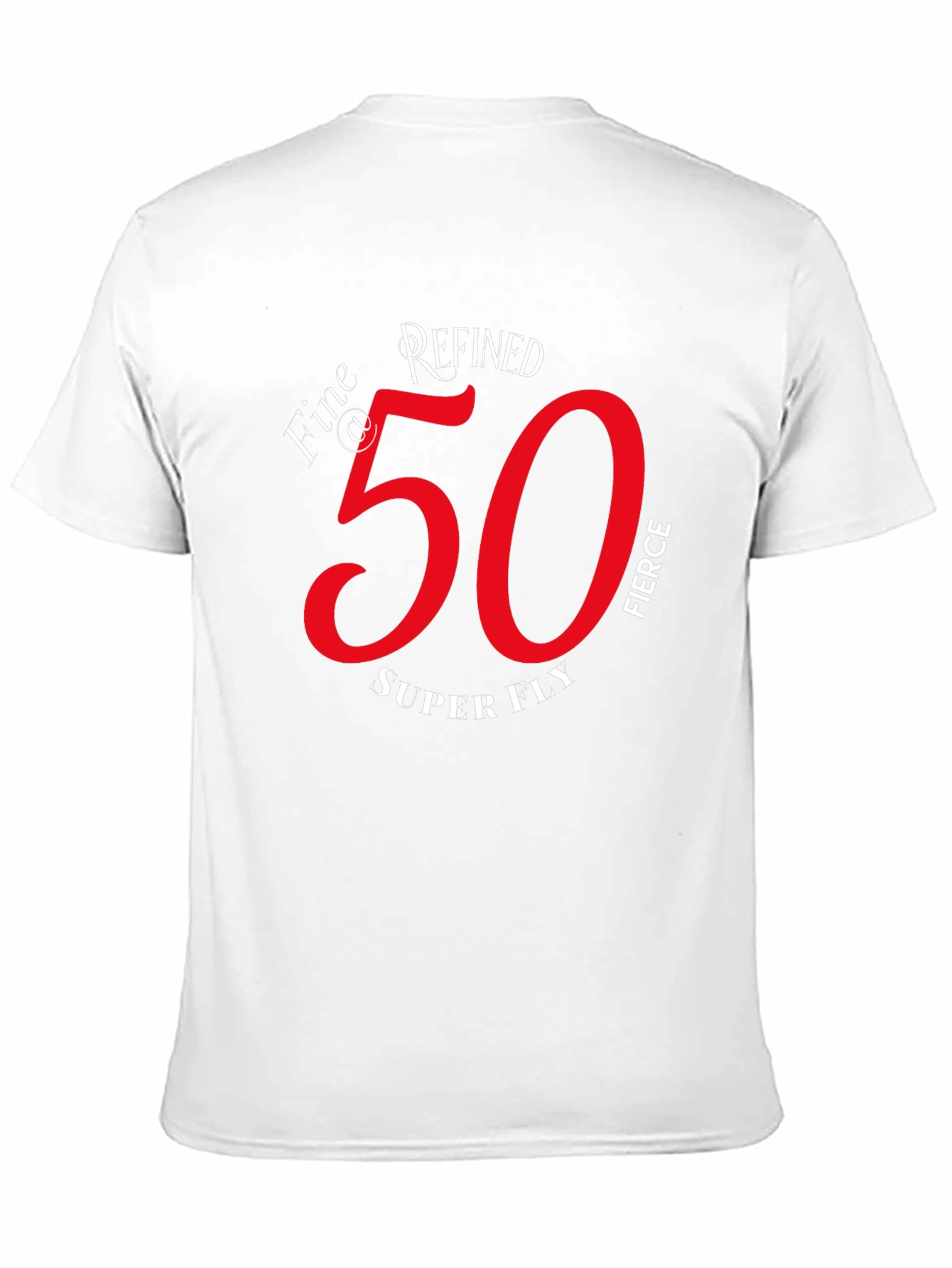 Refined Fierce 50th Birthday Graphic T-Shirt