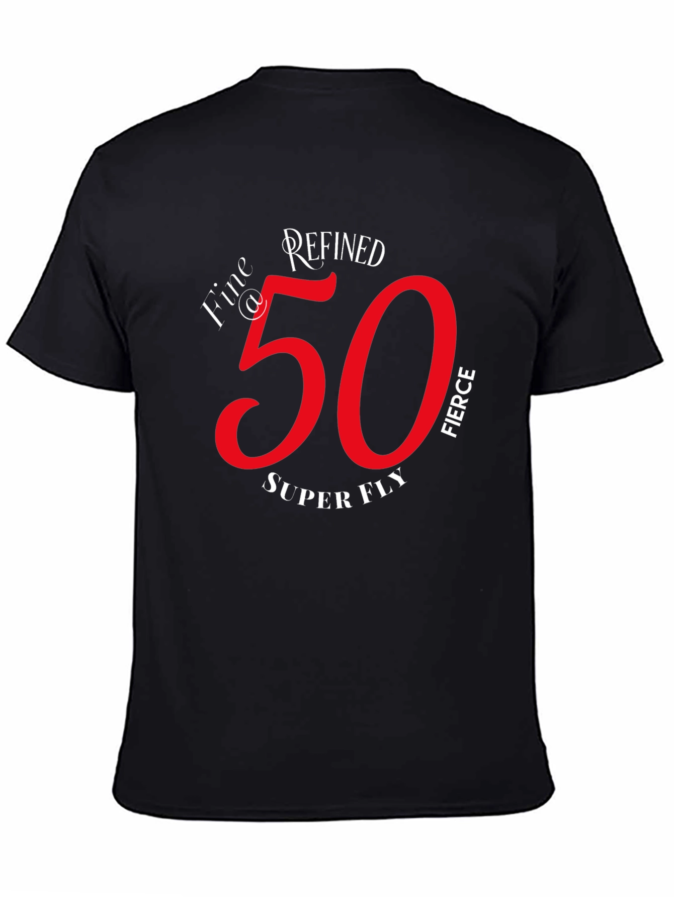 Refined Fierce 50th Birthday Graphic T-Shirt