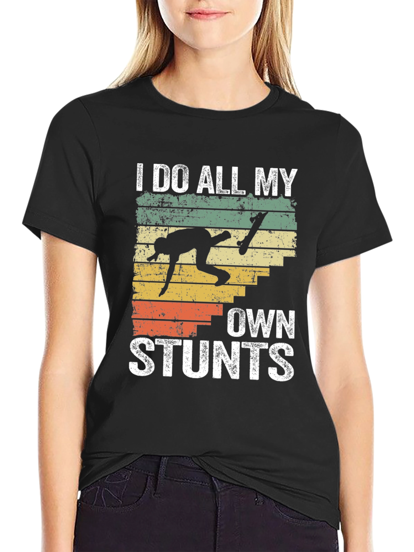 I Do All My Own Stunts Skateboarder T-Shirt