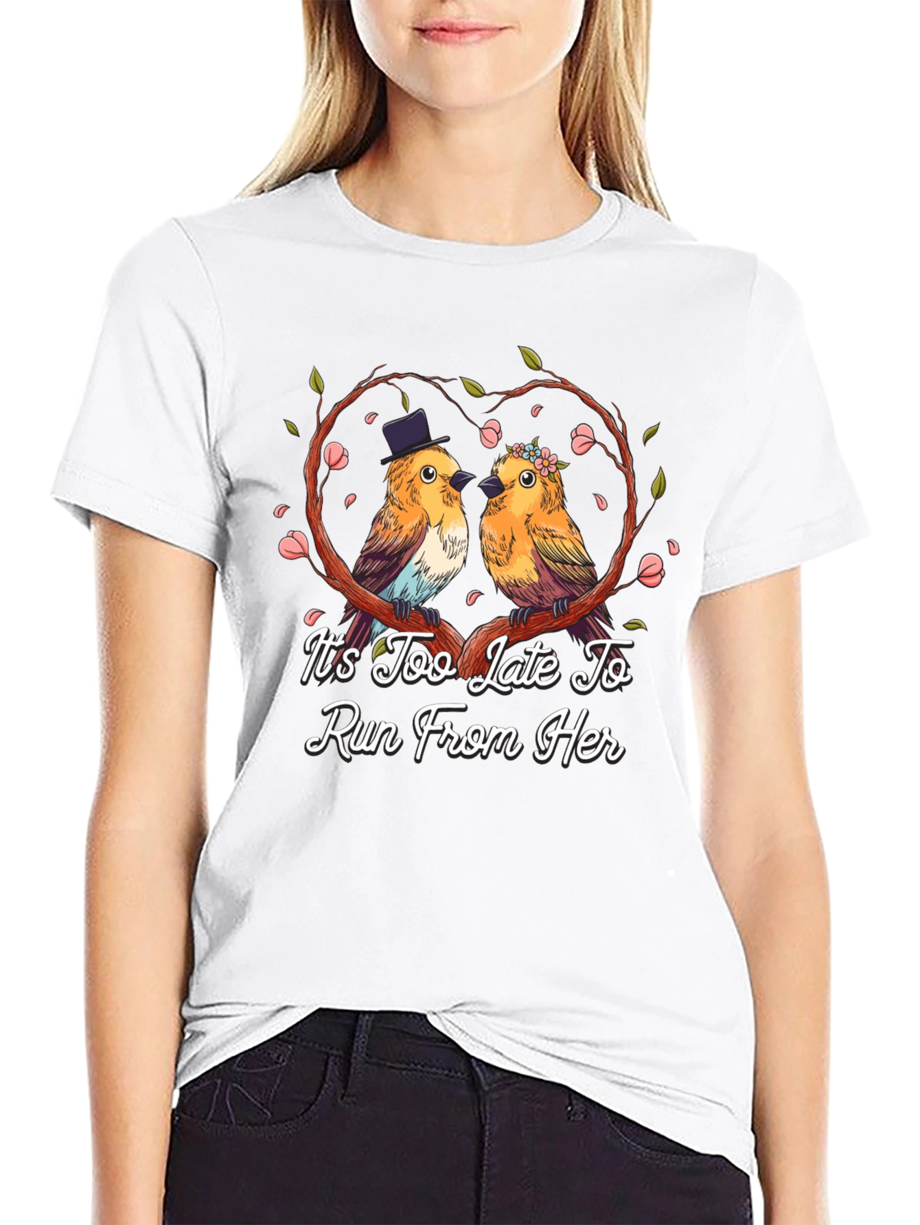 Its Too Late To Run T-Shirt