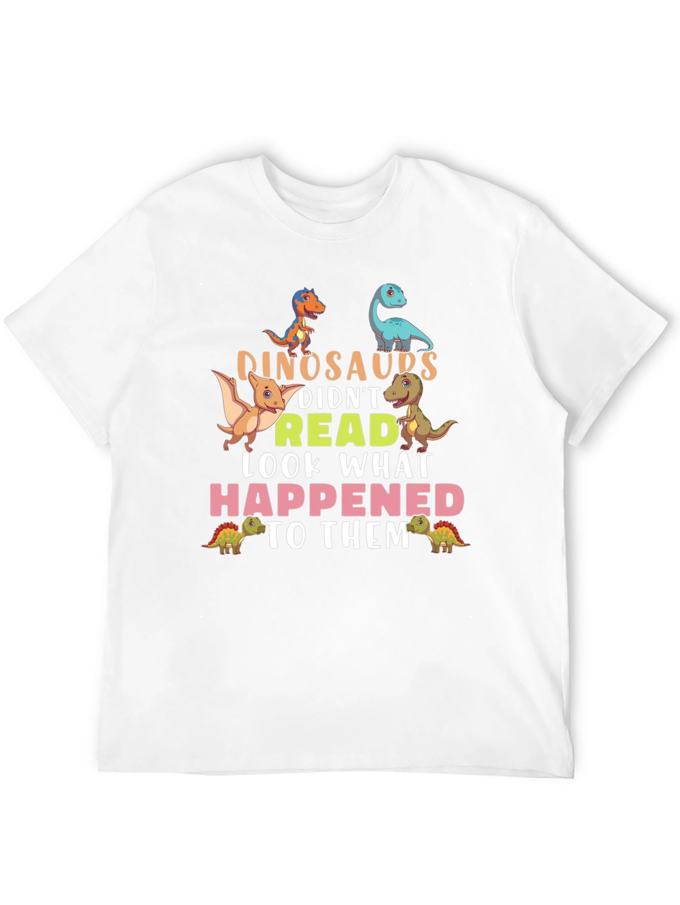 Dinosaurs Didnt Read T-Shirt