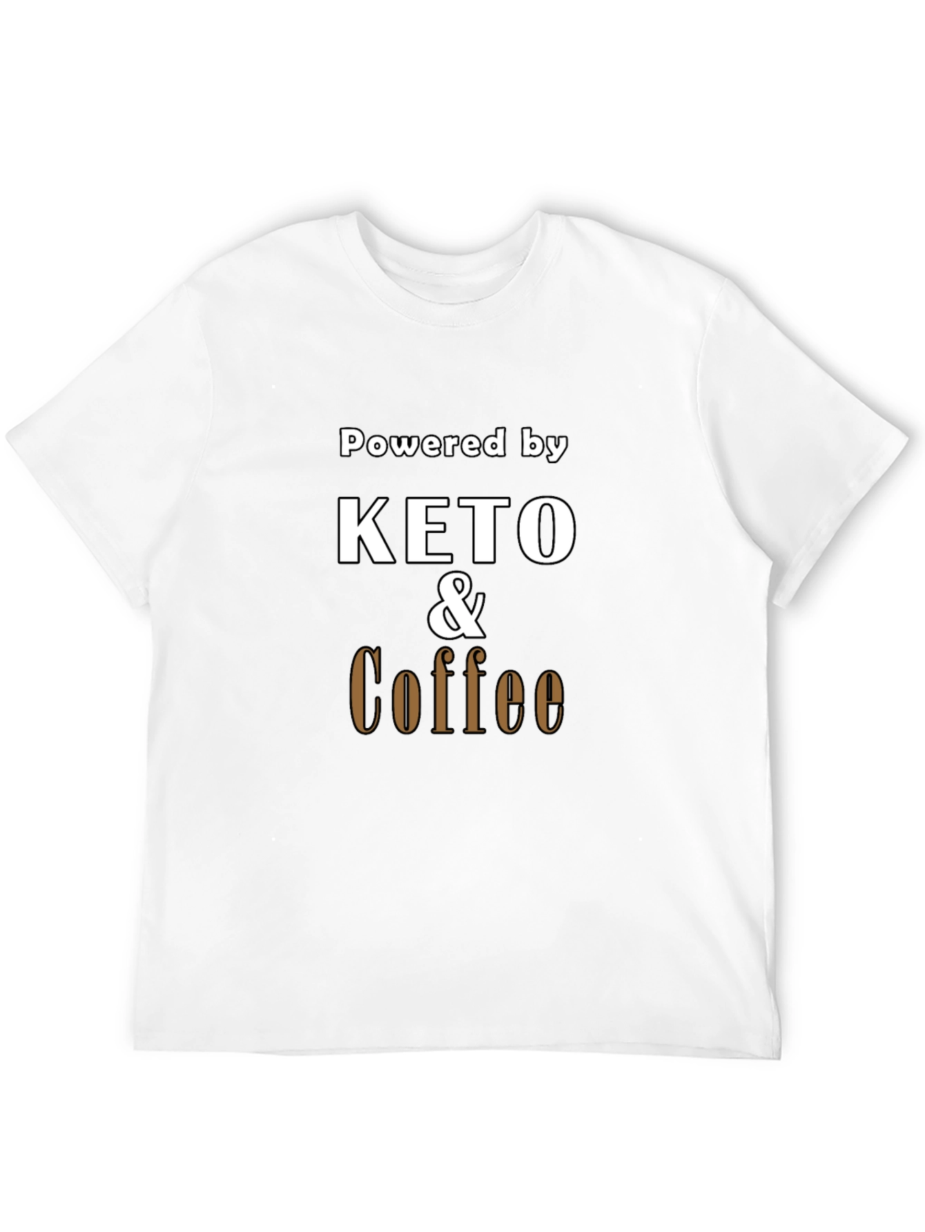 Keto & Coffee Powered T-Shirt