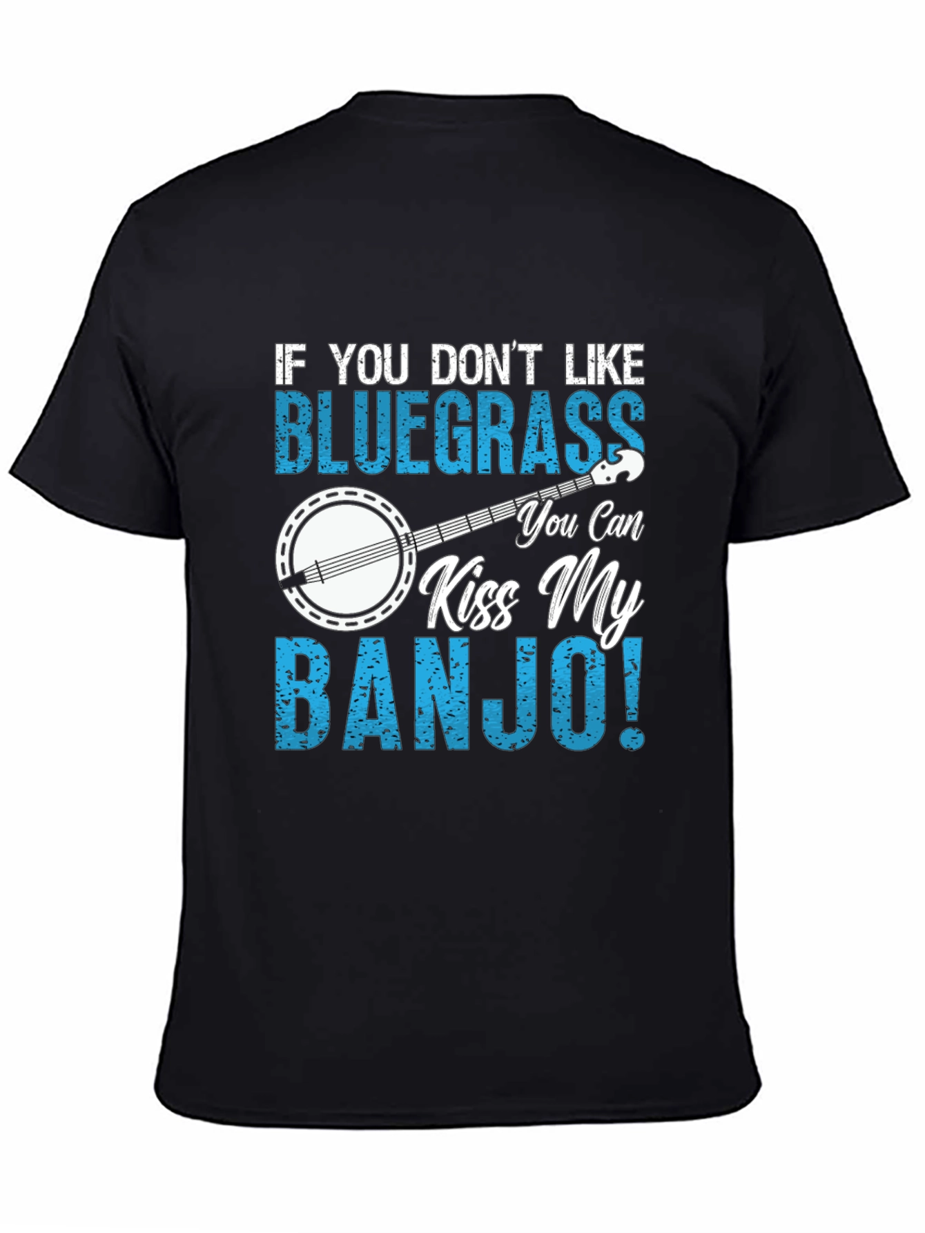 Bluegrass Banjo T-Shirt - Kiss My Banjo!