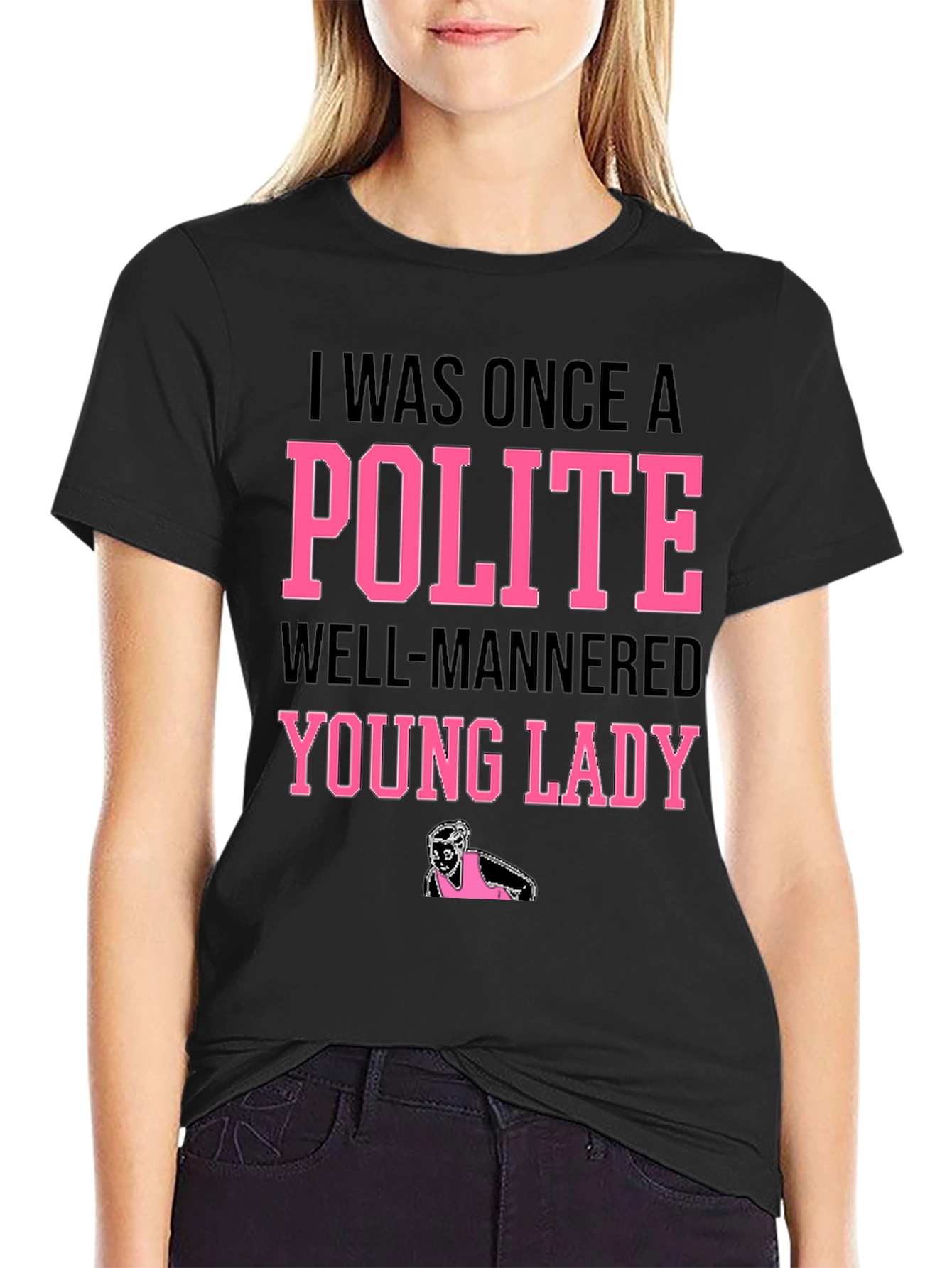 Polite Young Lady Novelty Graphic Tee