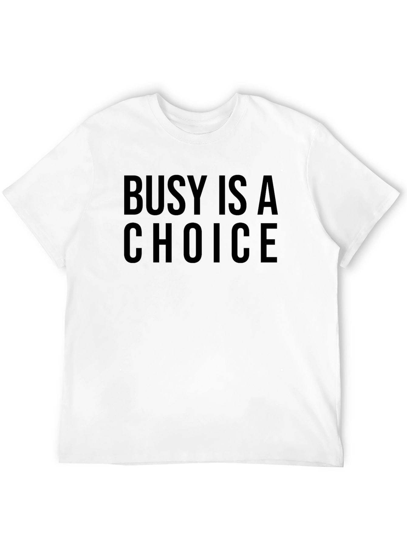 Busy Is A Choice Mens Black T-Shirt