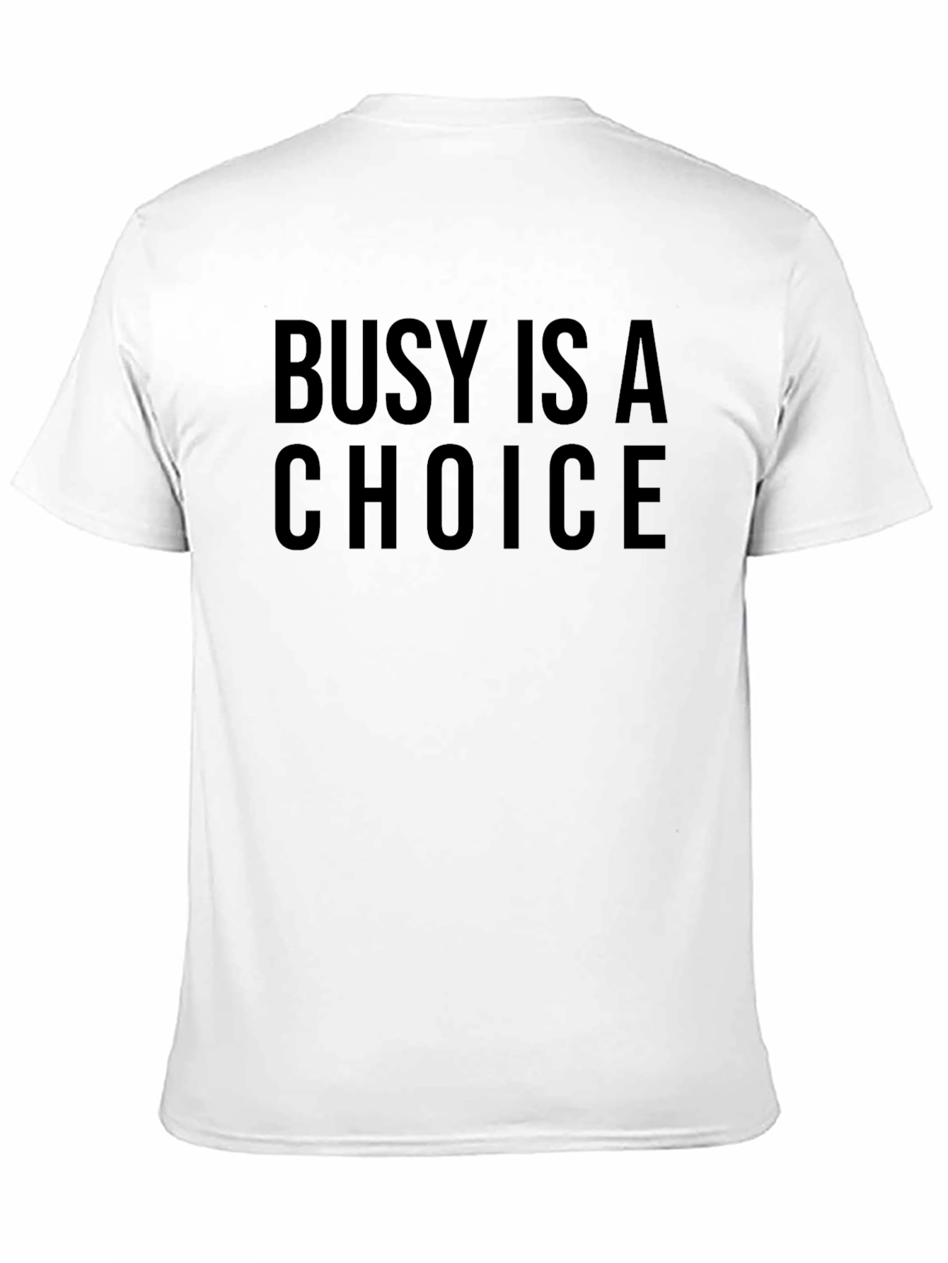 Busy Is A Choice Mens Black T-Shirt