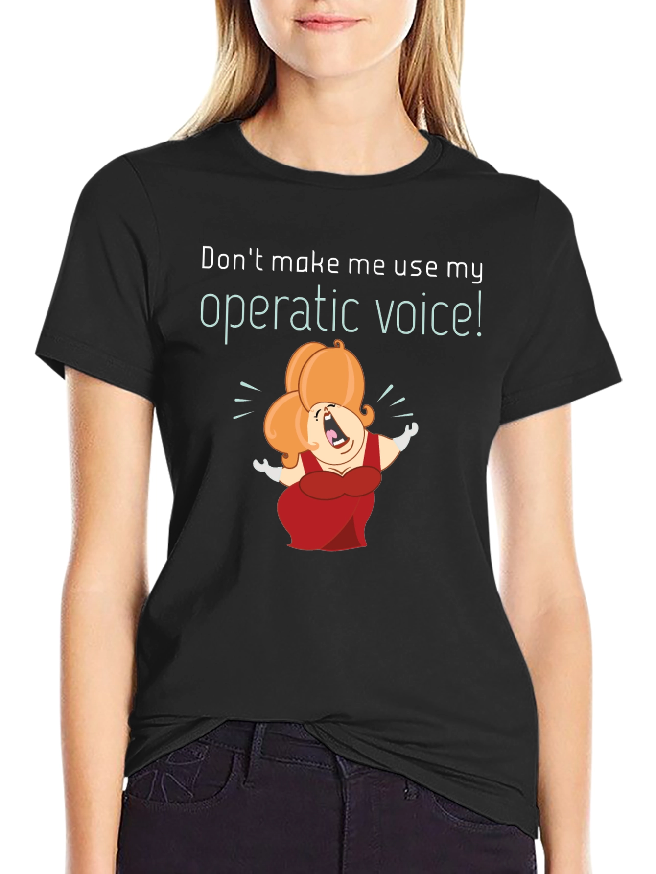 Operatic Voice T-Shirt: Funny Music Lover Tee