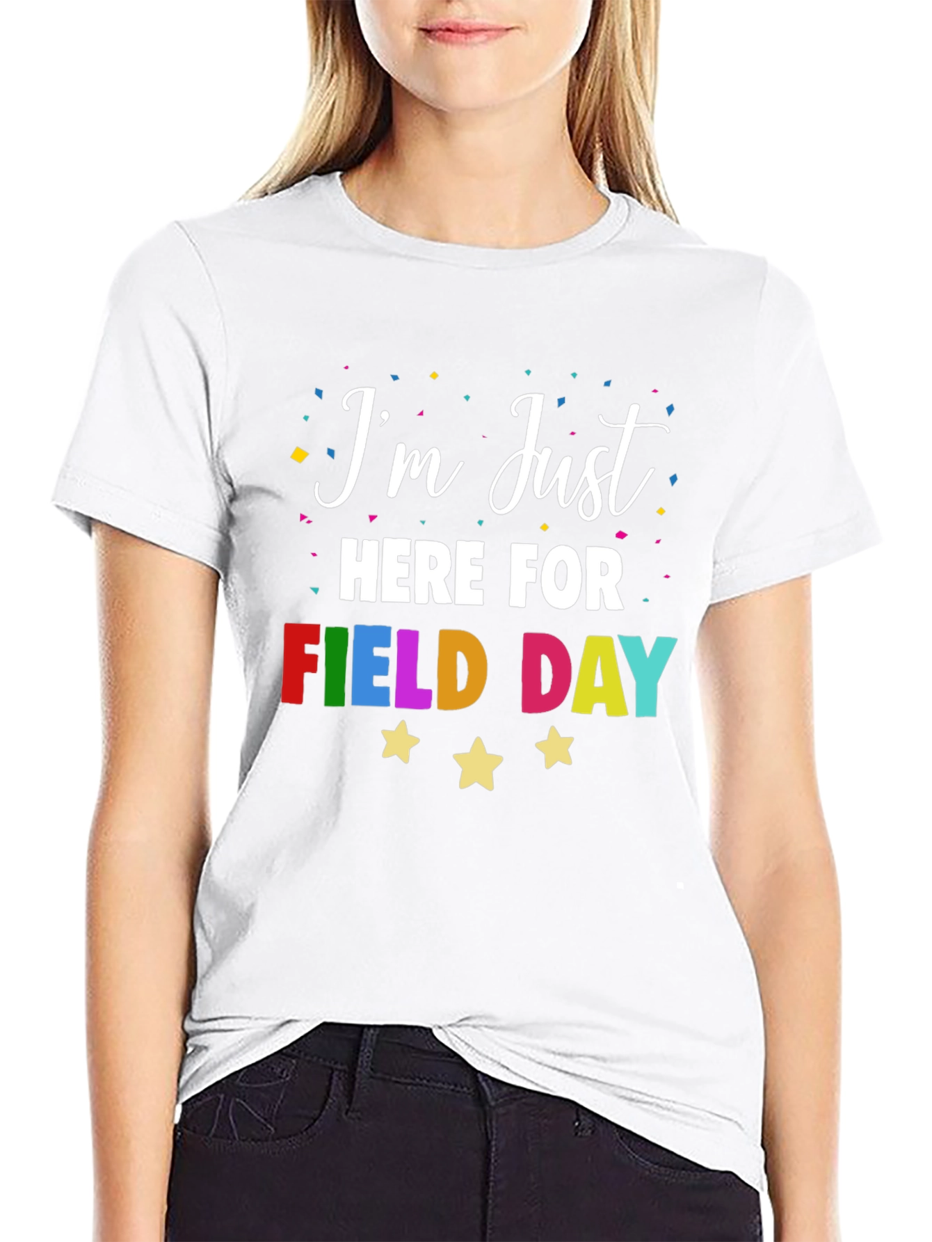 Im Just Here For Field Day T-Shirt