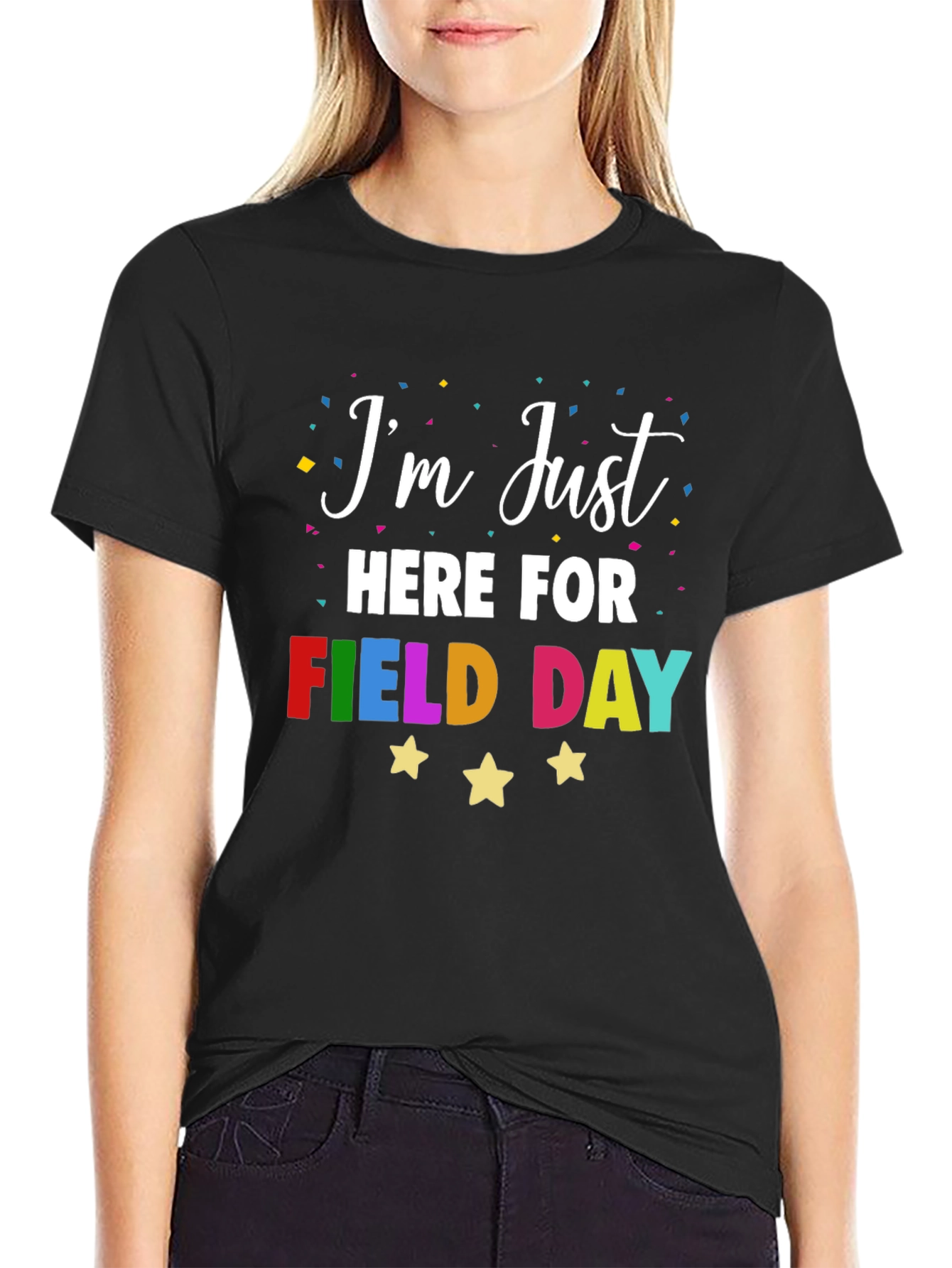 Im Just Here For Field Day T-Shirt