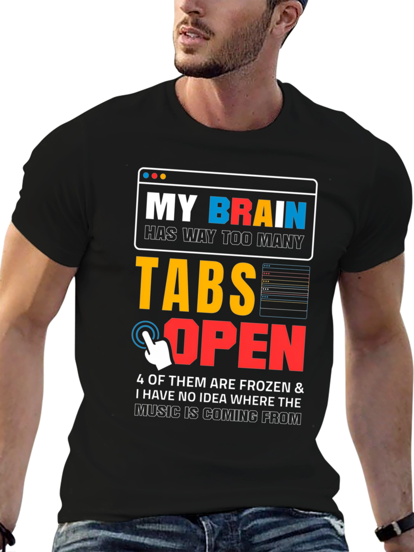 My Brain Has Too Many Tabs Open T-Shirt