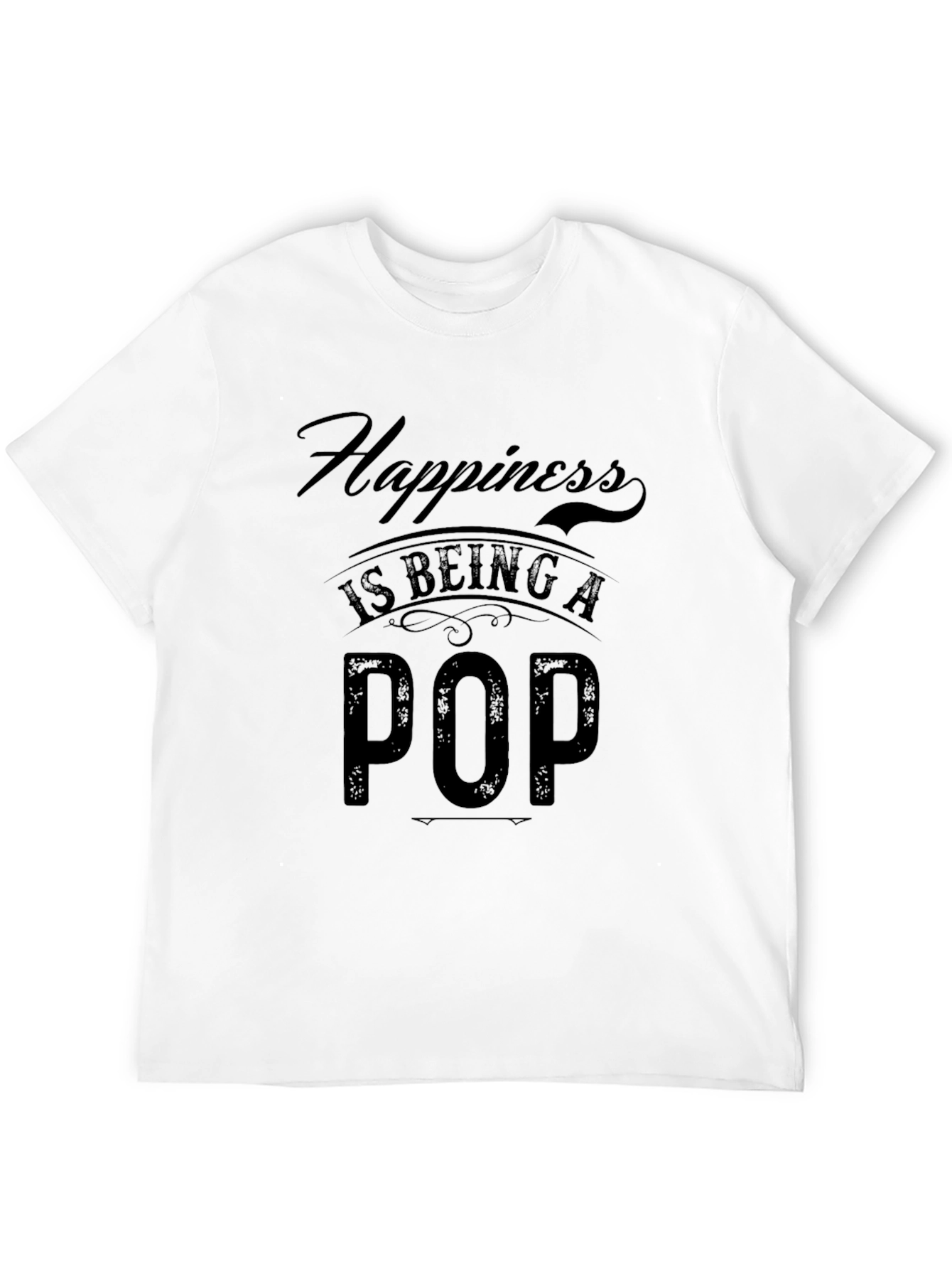 Happiness is Being a Pop T-Shirt