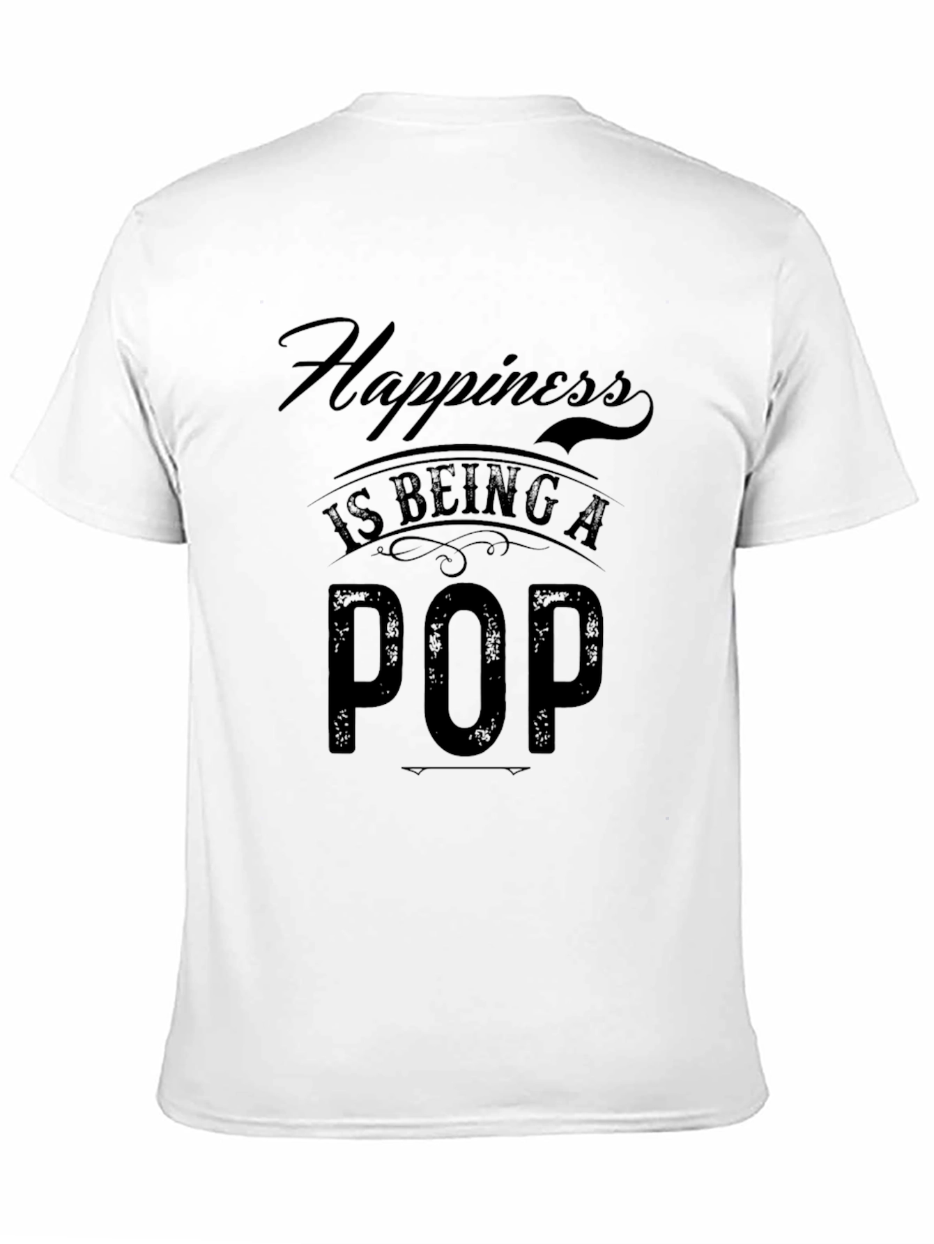 Happiness is Being a Pop T-Shirt