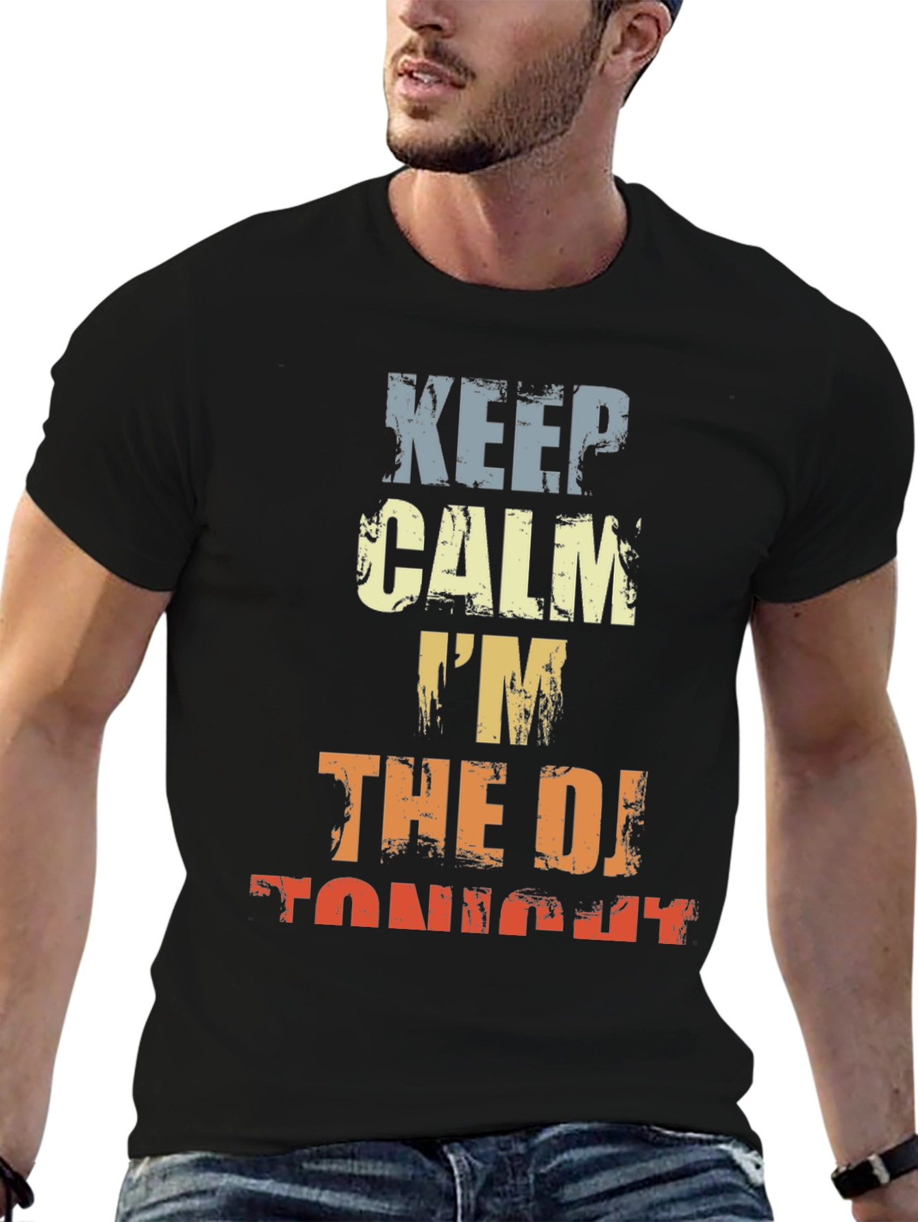 Keep Calm Im The DJ Tonight T-Shirt