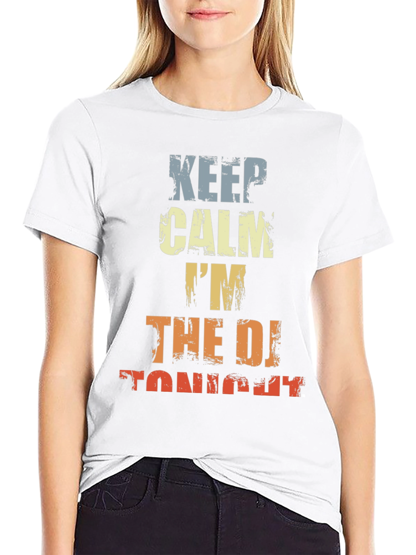 Keep Calm Im The DJ Tonight T-Shirt