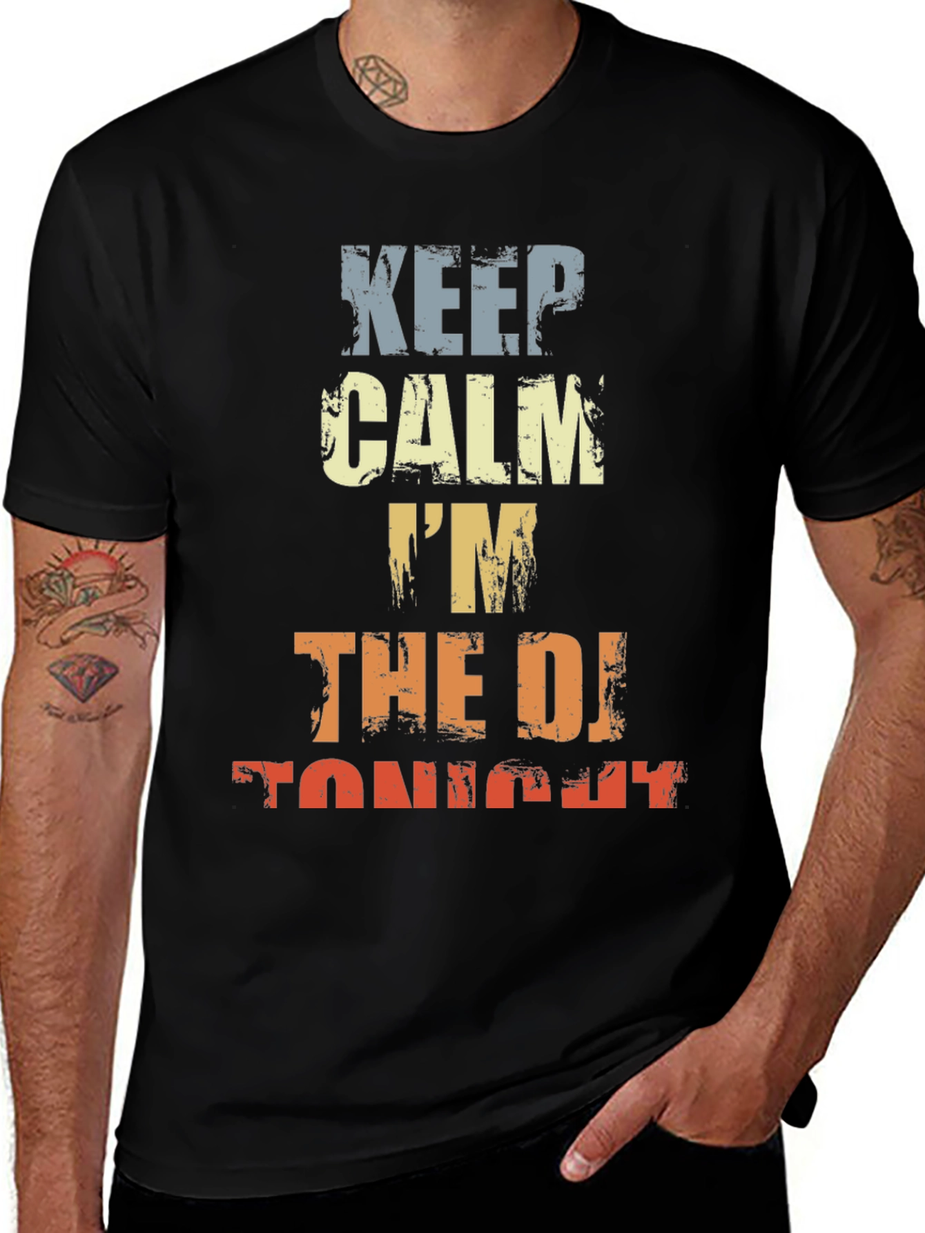 Keep Calm Im The DJ Tonight T-Shirt