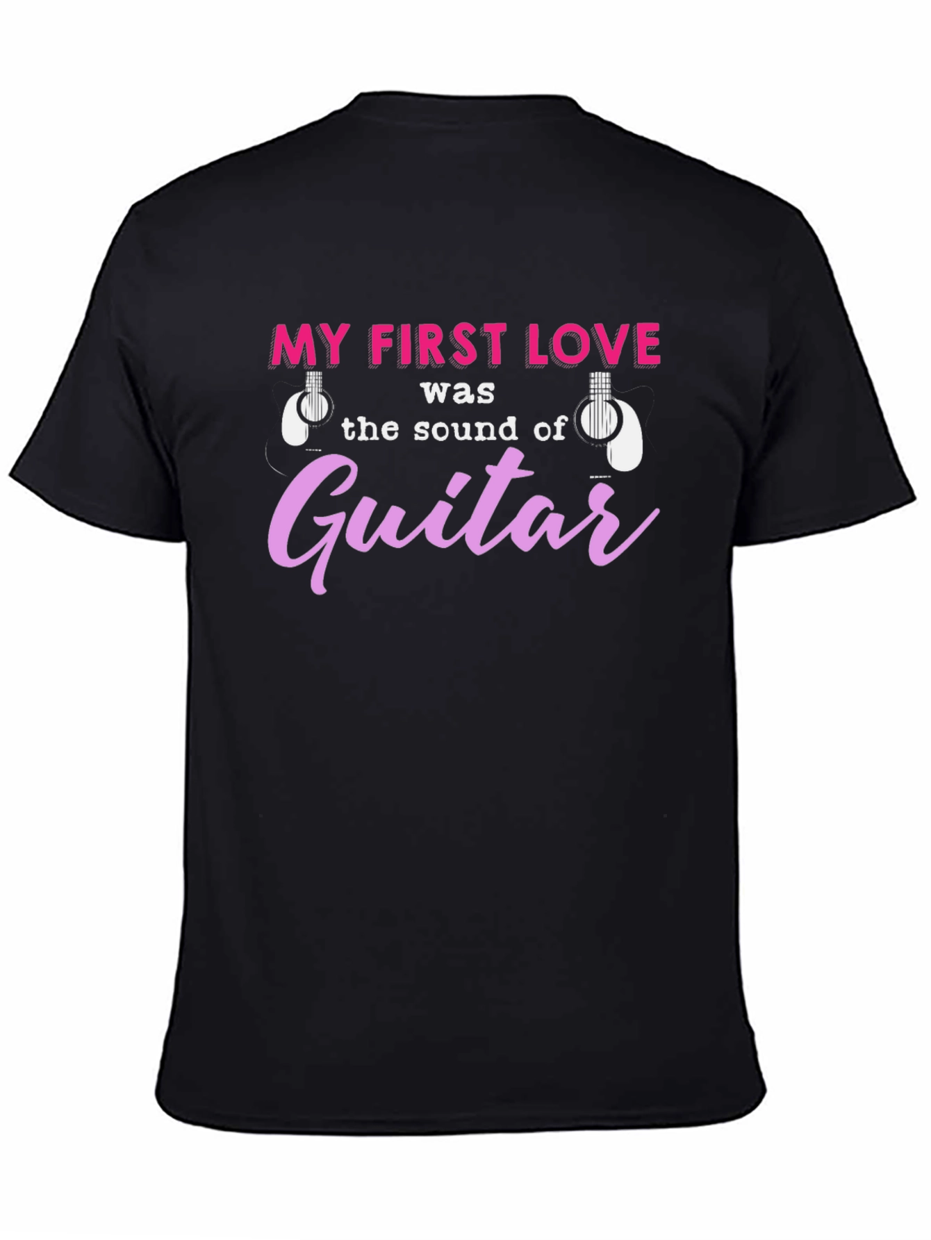 Guitar Lovers Tee - My First Love Was Guitar