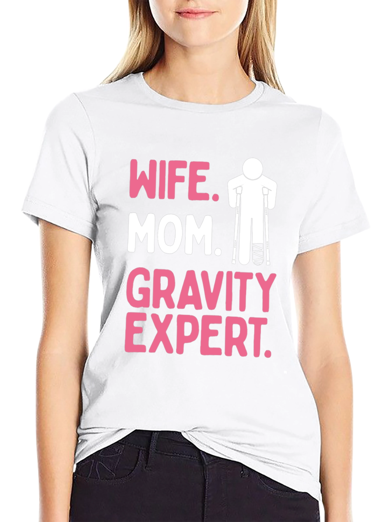 Wife Mom Gravity Expert Humor T-Shirt