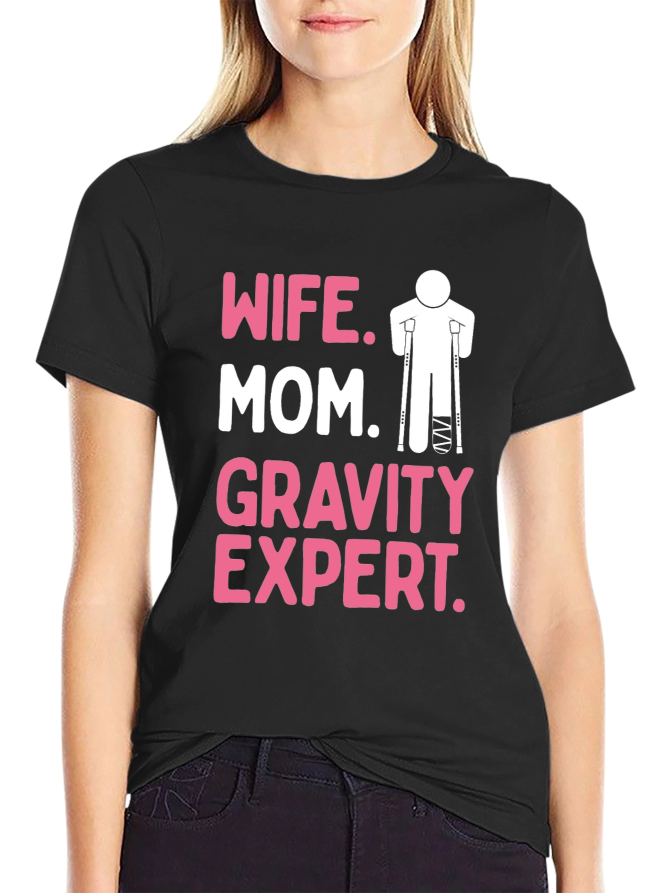 Wife Mom Gravity Expert Humor T-Shirt