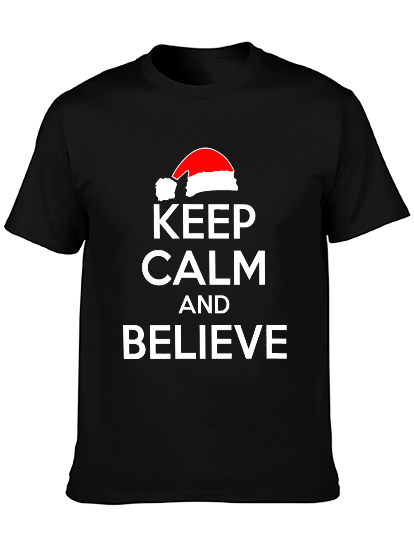 Keep Calm and Believe Christmas T-Shirt