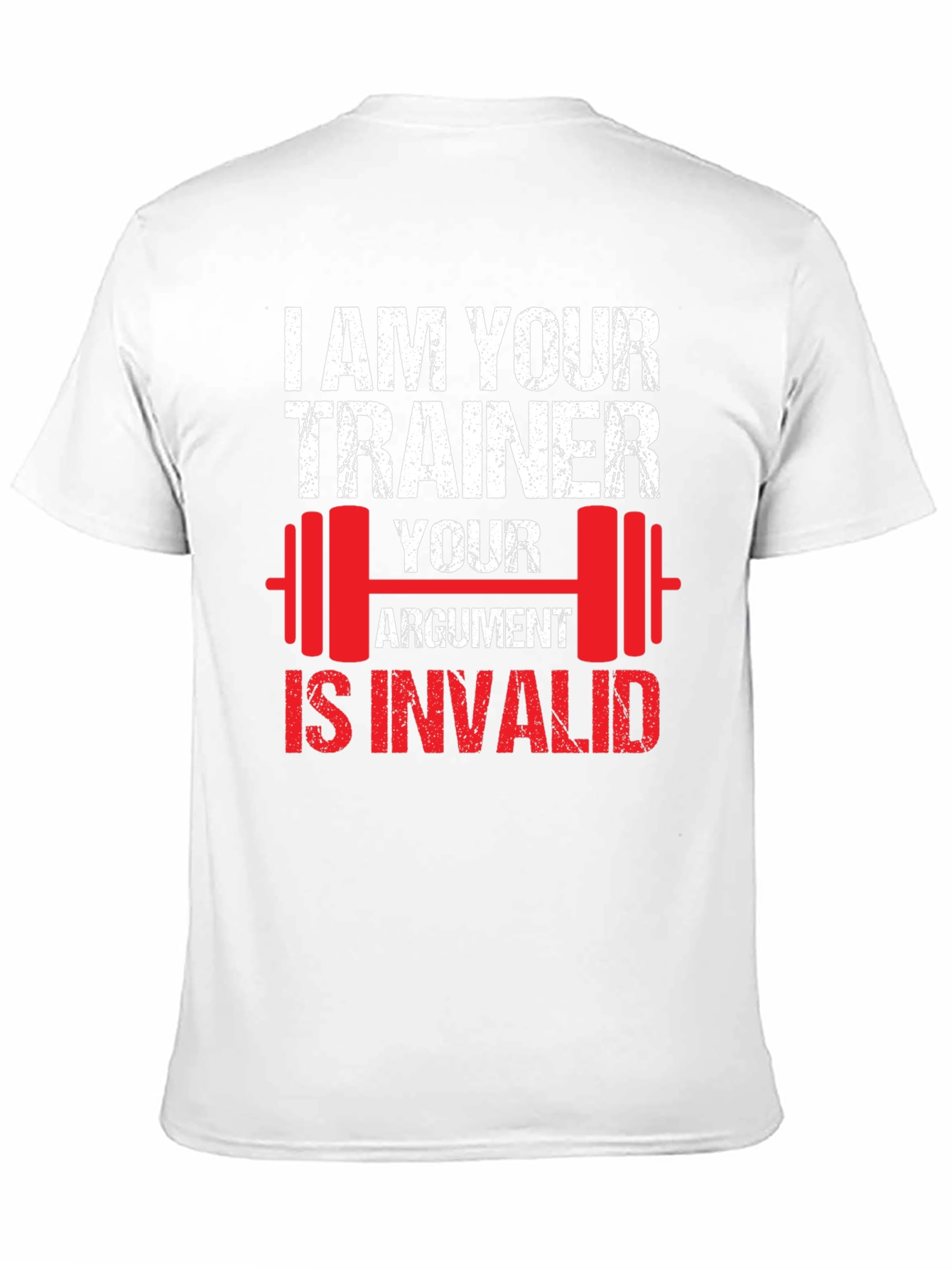 Trainer Argument T-Shirt: Gym Humor Tee