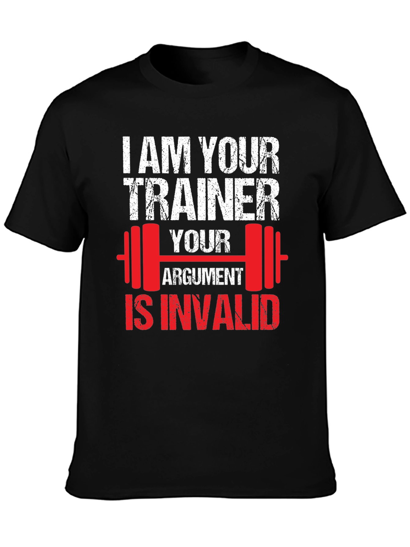 Trainer Argument T-Shirt: Gym Humor Tee