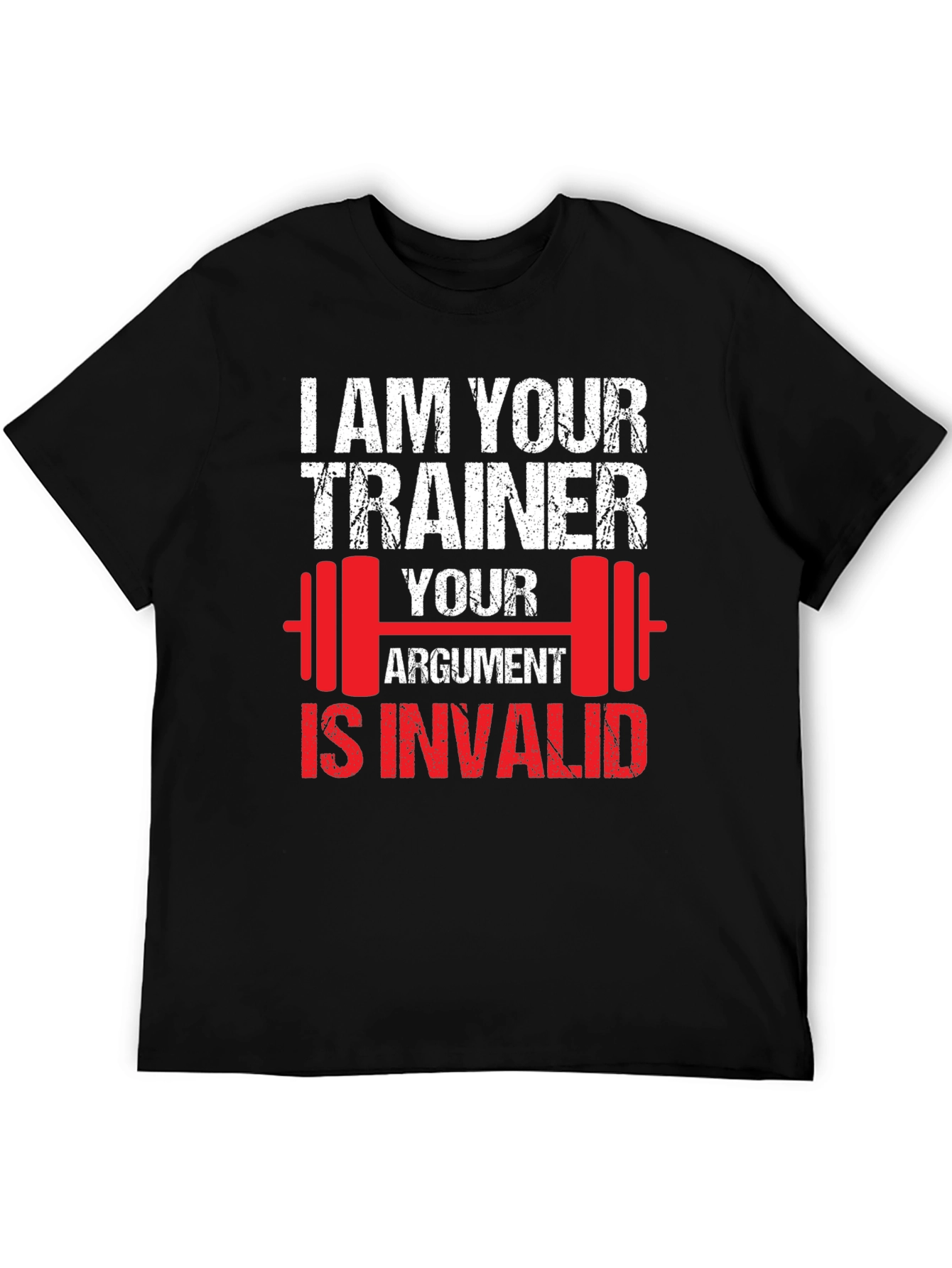 Trainer Argument T-Shirt: Gym Humor Tee