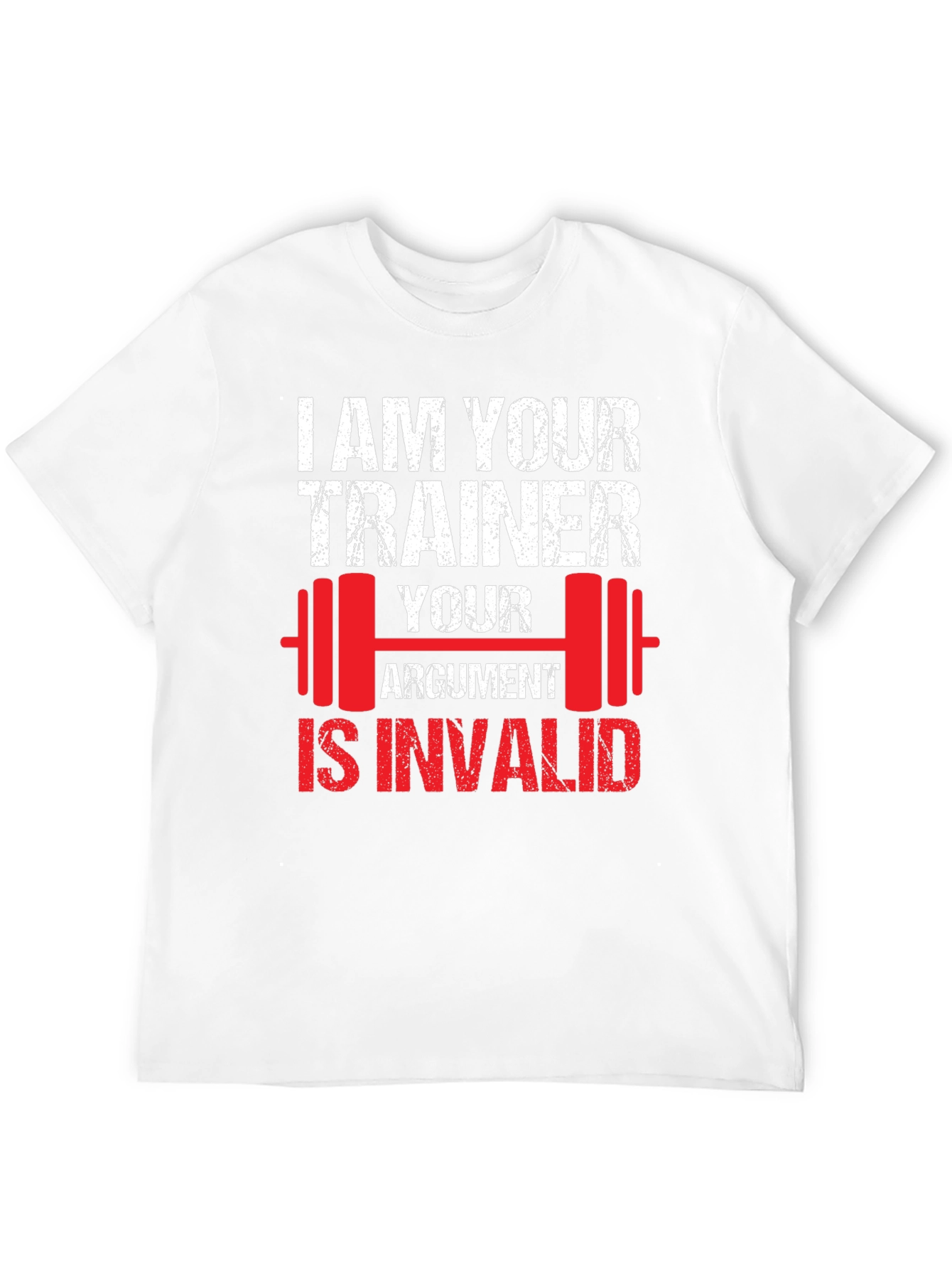 Trainer Argument T-Shirt: Gym Humor Tee