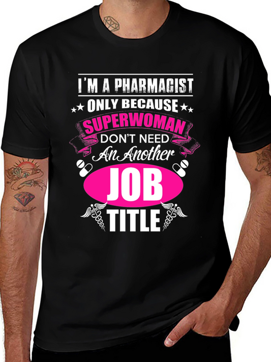 Pharmacist Superwoman T-Shirt