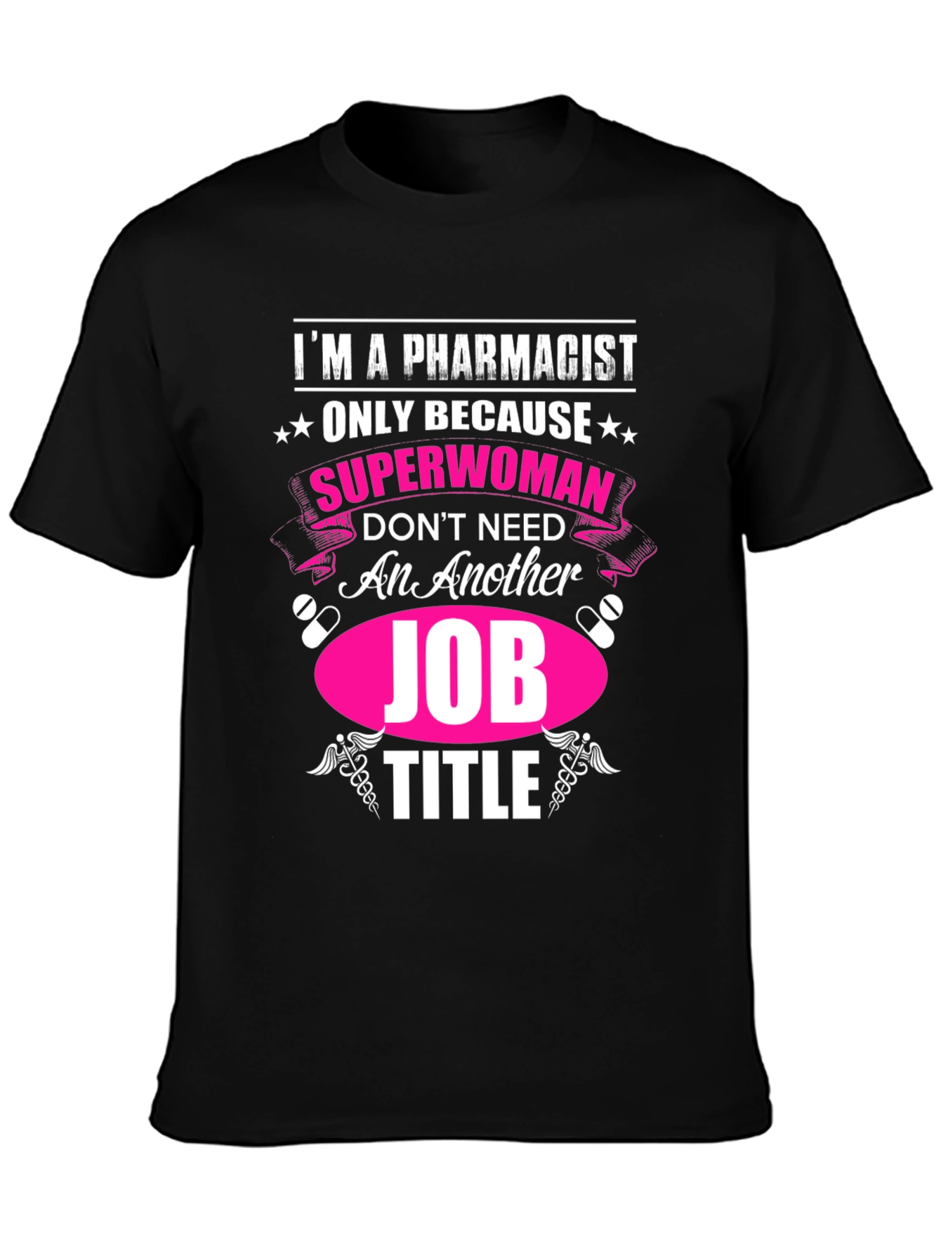 Pharmacist Superwoman T-Shirt