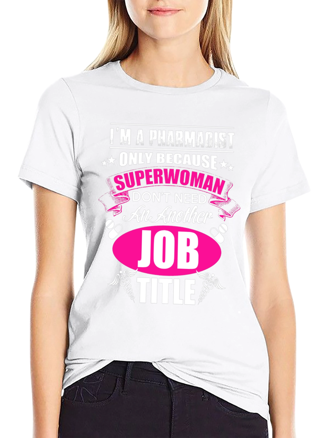 Pharmacist Superwoman T-Shirt
