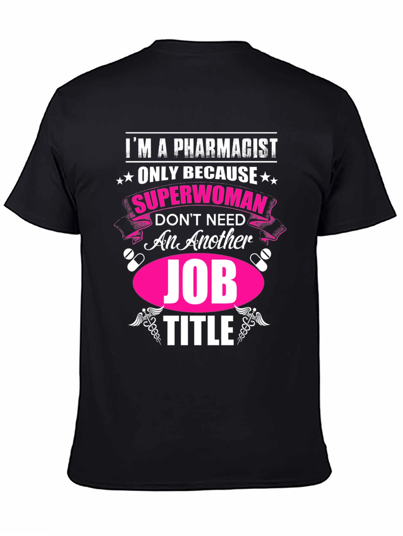 Pharmacist Superwoman T-Shirt