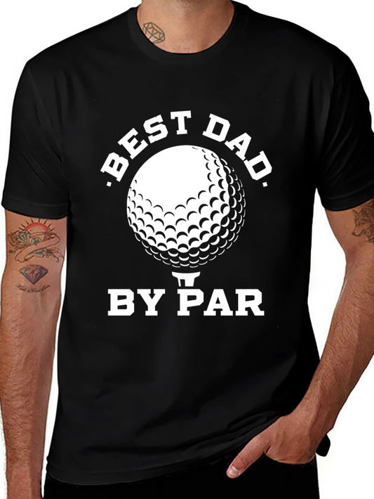 Best Dad By Par T-Shirt - Golf Lover Fathers Day Gift