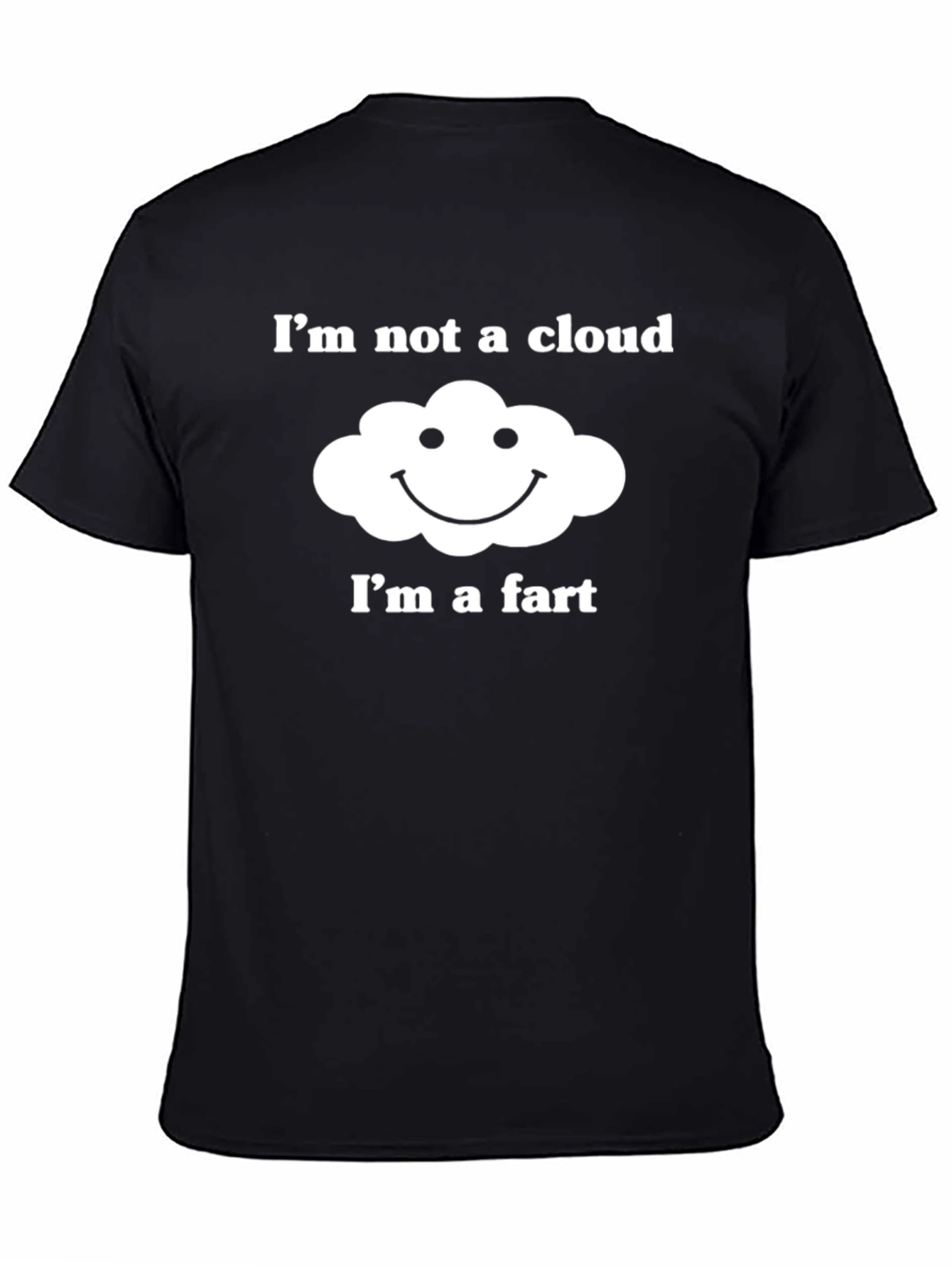 Humorous Im Not a Cloud Graphic T-Shirt