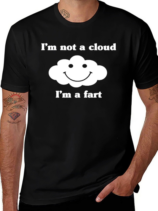 Humorous Im Not a Cloud Graphic T-Shirt