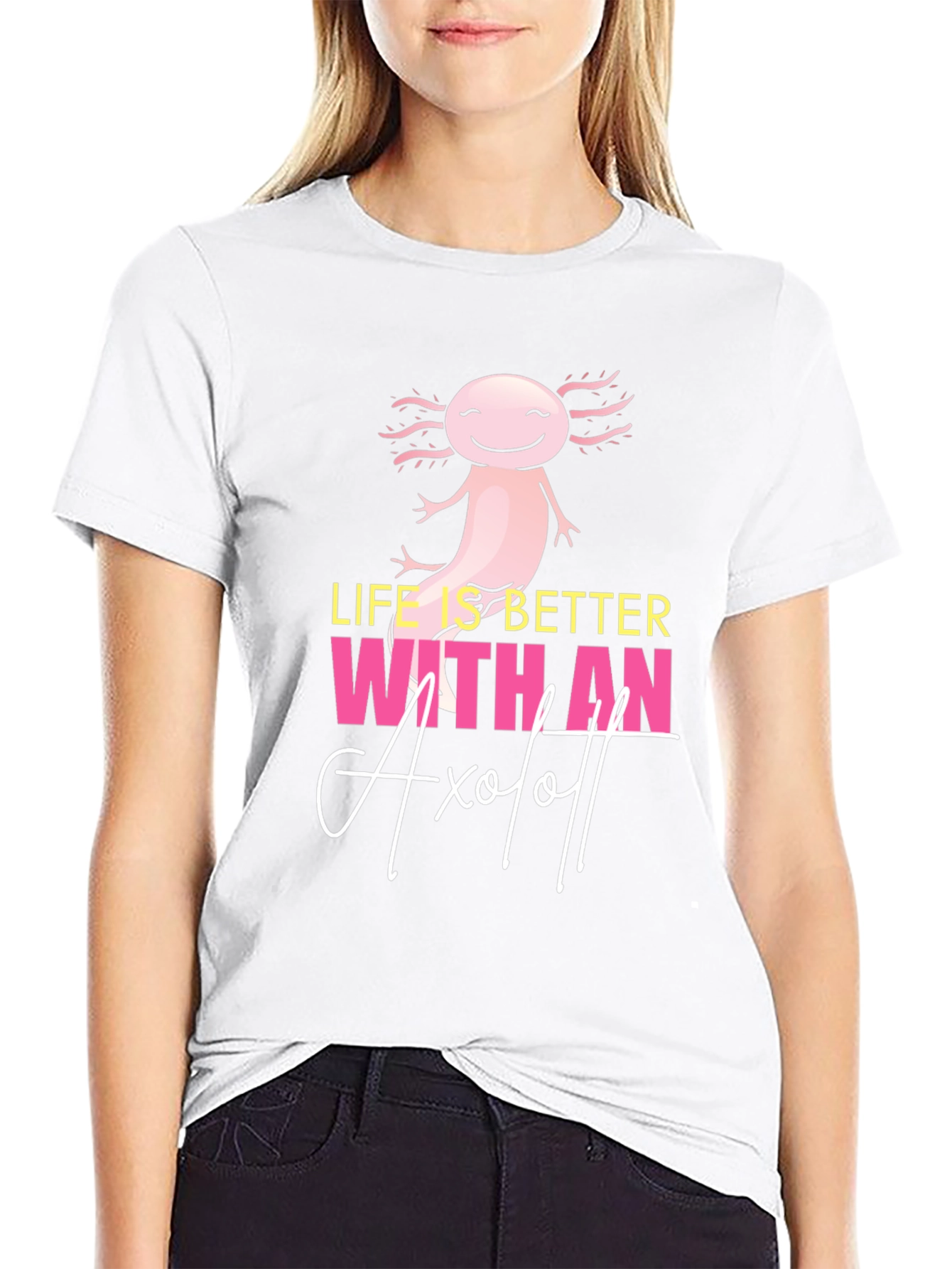 Life is Better with an Axolotl Graphic T-Shirt
