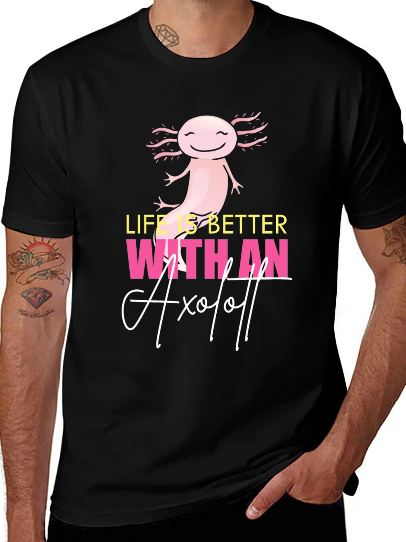 Life is Better with an Axolotl Graphic T-Shirt
