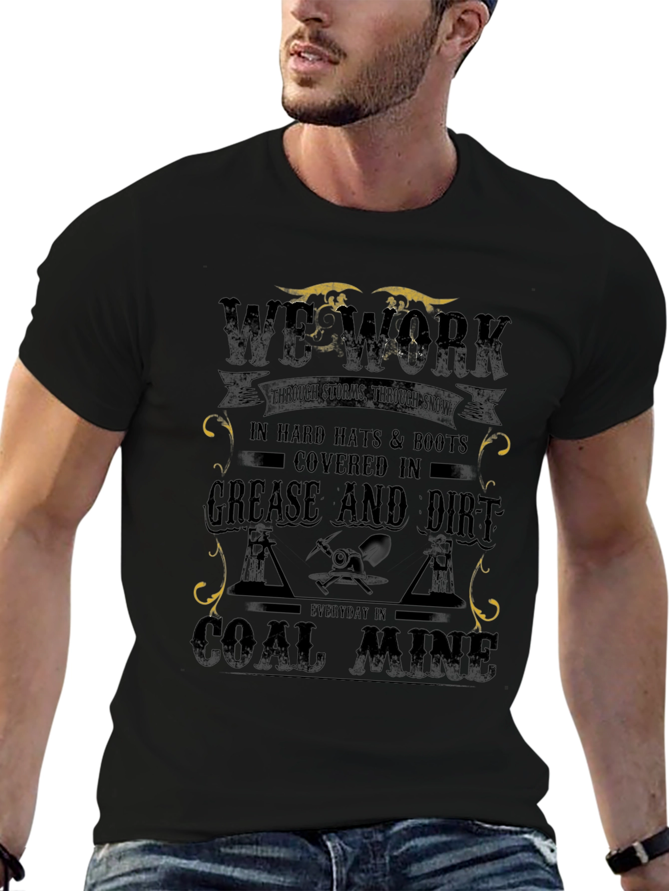 We Work Coal Miner Graphic T-Shirt