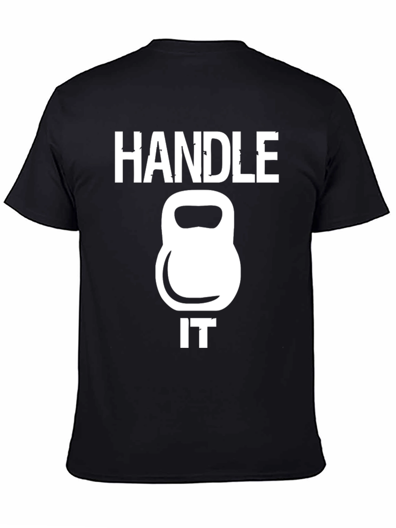 Handle It Kettlebell T-Shirt