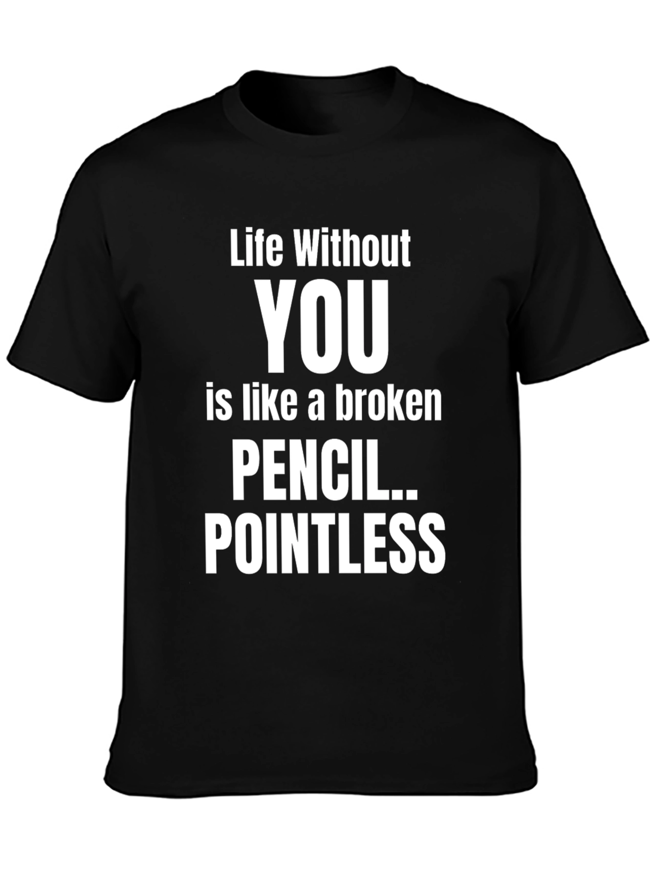 Life Without You T-Shirt
