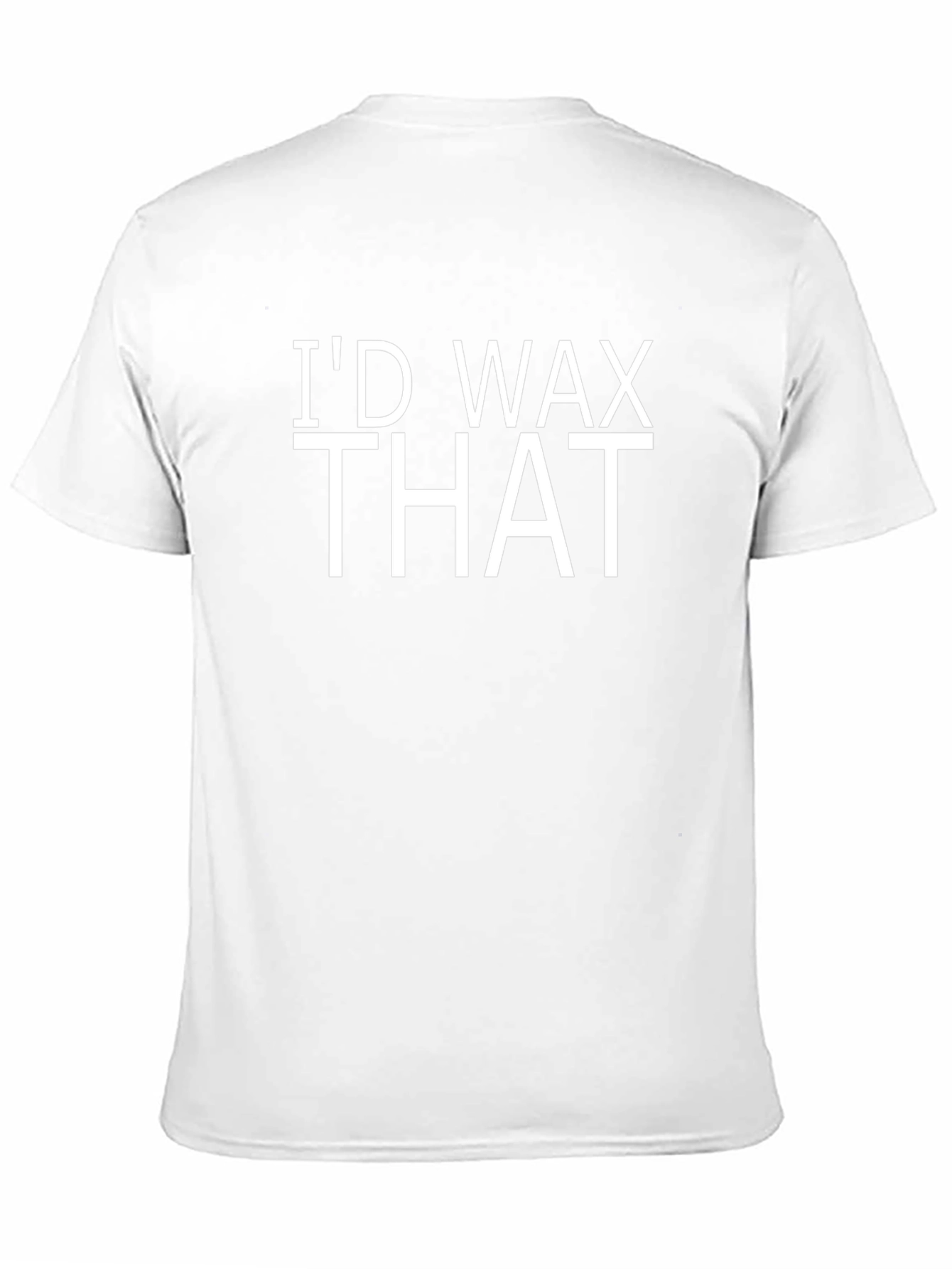 Id Wax That Funny T-Shirt