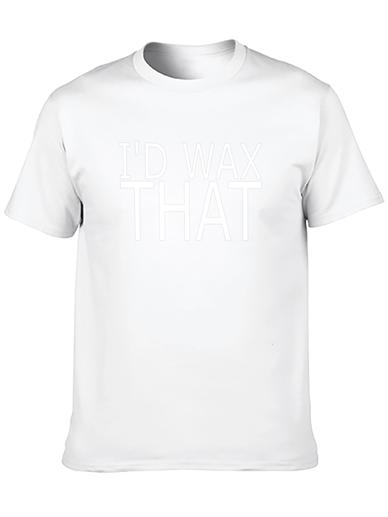 Id Wax That Funny T-Shirt