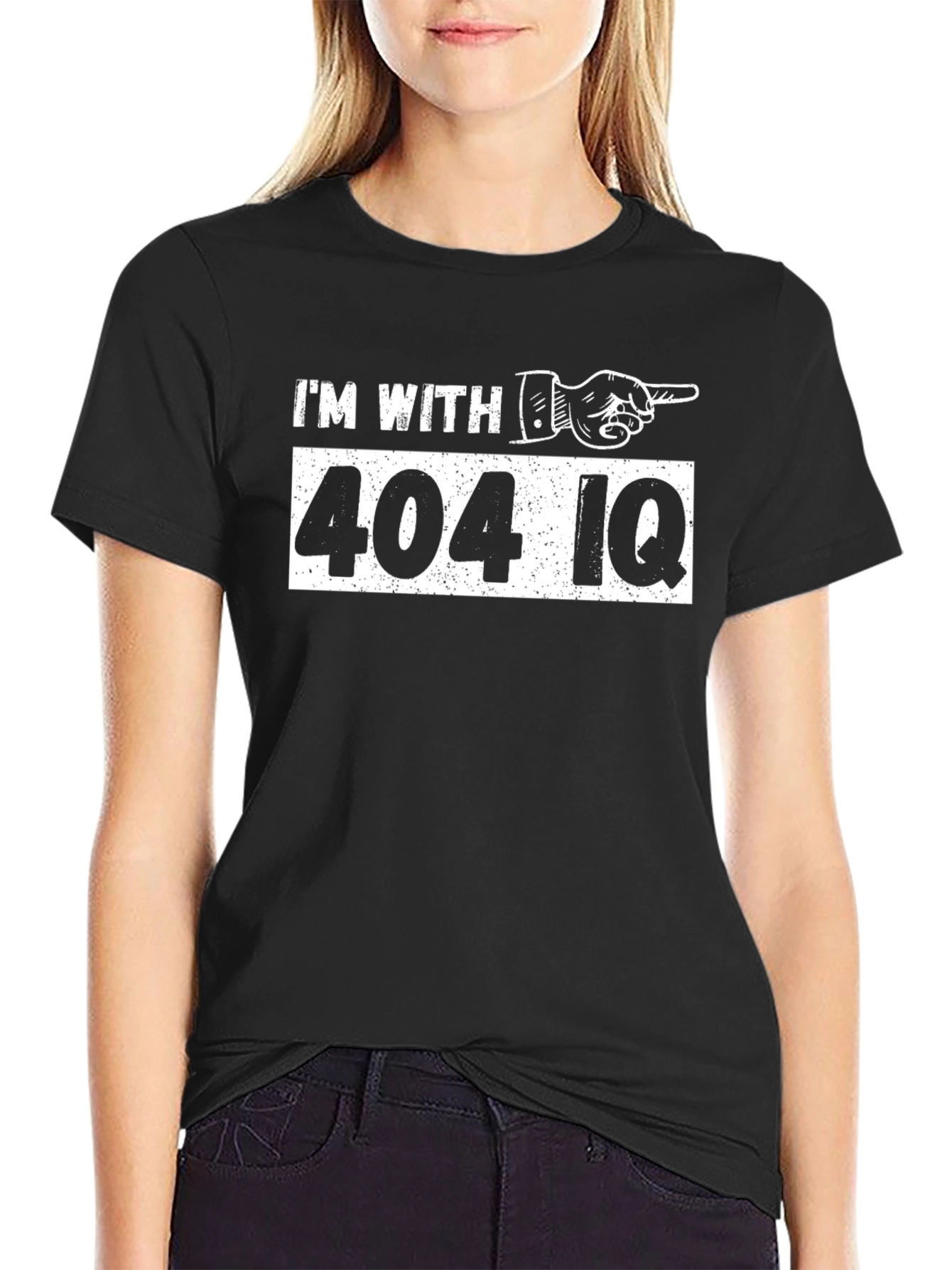 Im With 404 IQ Funny T-Shirt