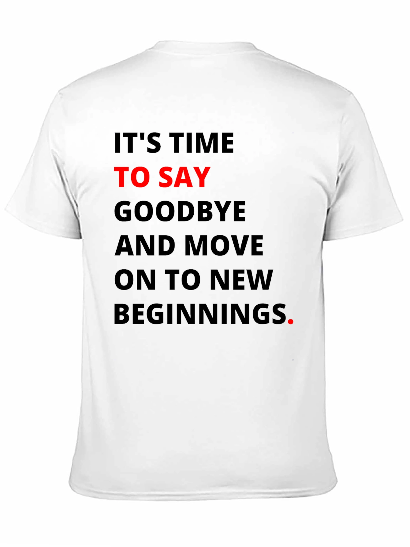 Motivational T-Shirt - New Beginnings