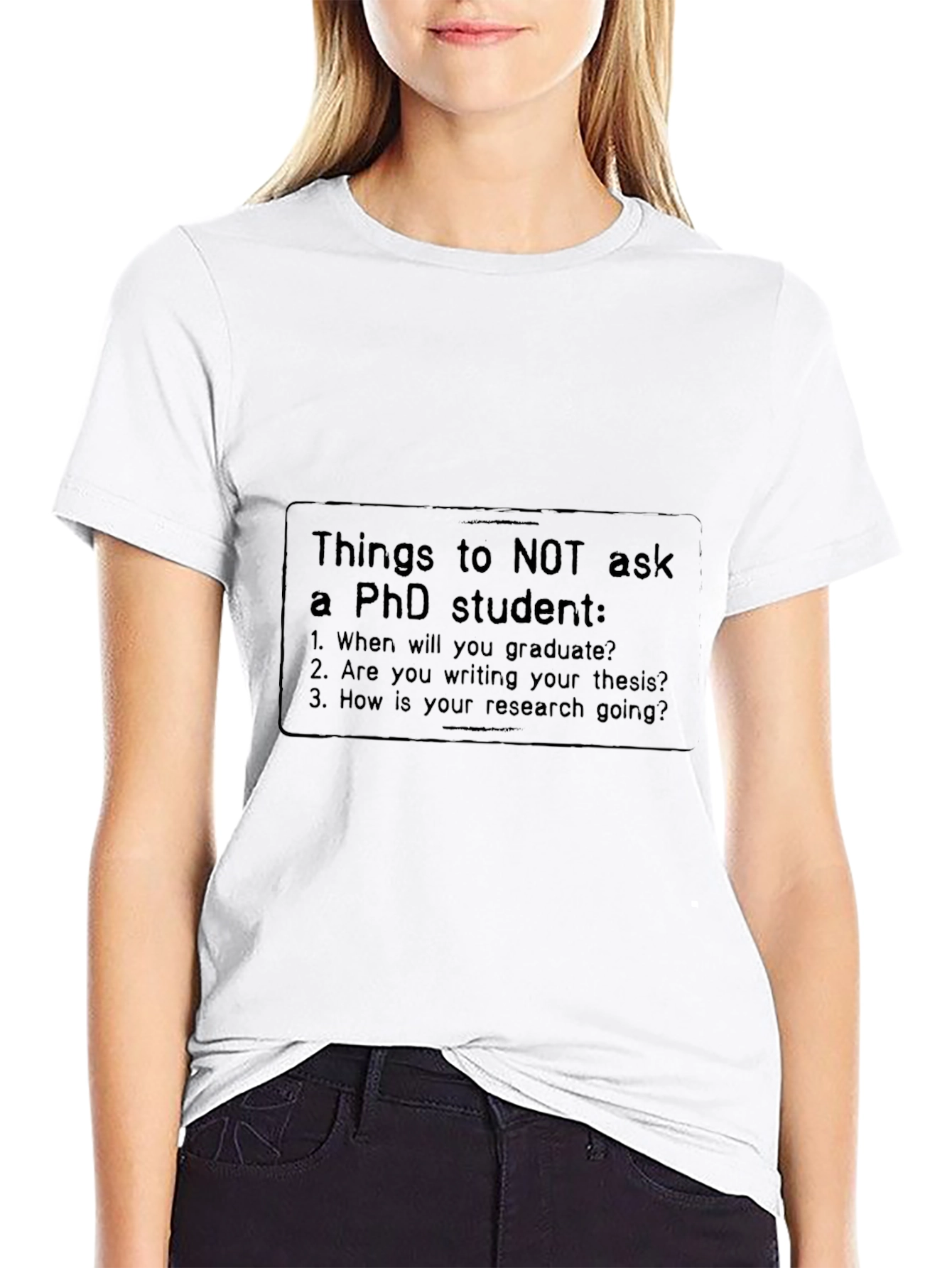 PhD Student Humor T-Shirt - Questions to Avoid